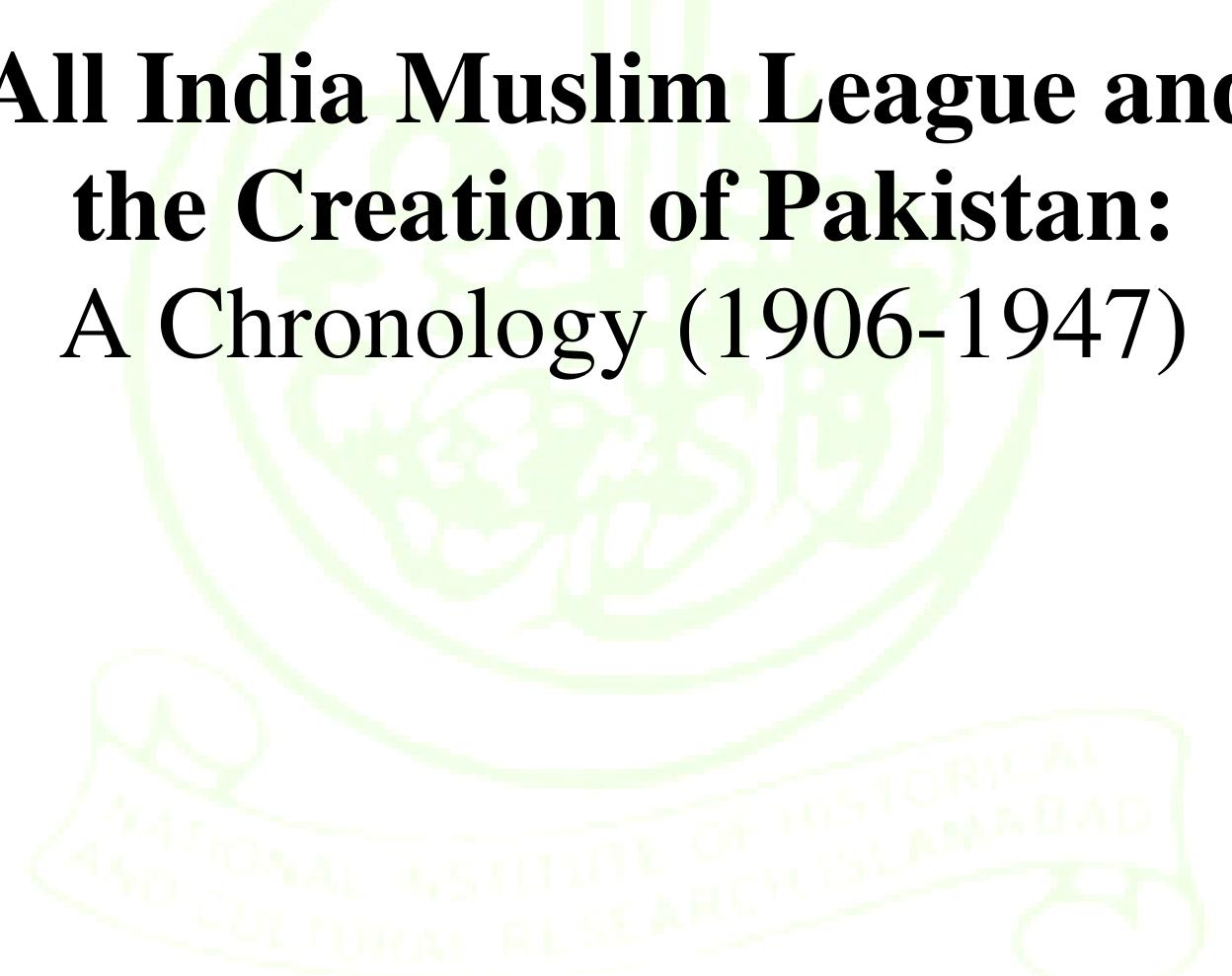 (PDF) All India Muslim League and the creation of Pakistan : a ...