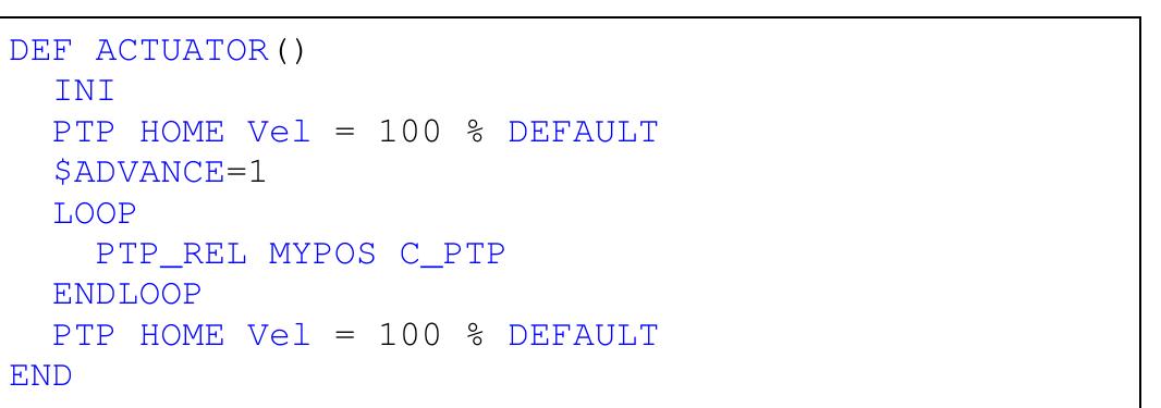 Krl Program Example Algorithm 4: krl actuator program for the case study 1.