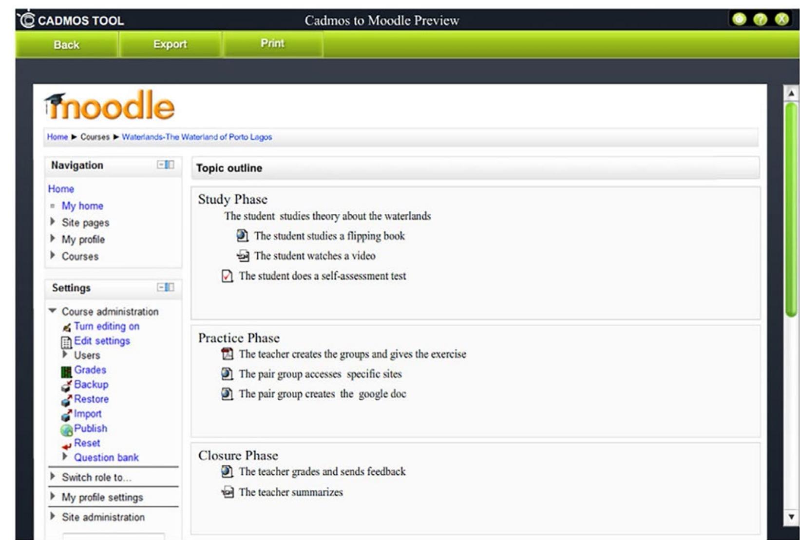 Figure 3: Screenshot of the Moodle preview for the UoL design in CADMOS 