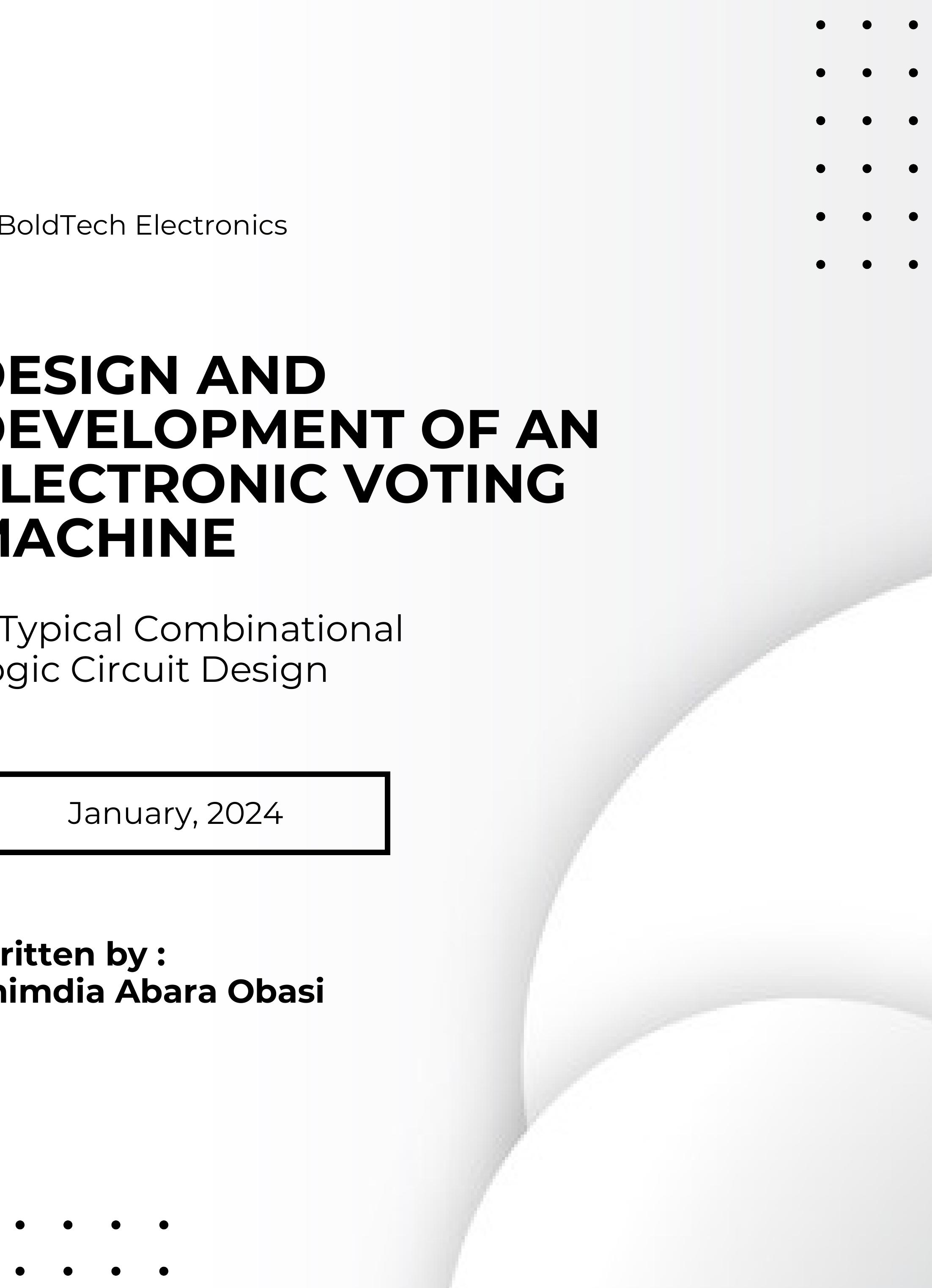 Figure 1 - DESIGN AND DEVELOPMENT OF AN ELECTRONIC VOTING