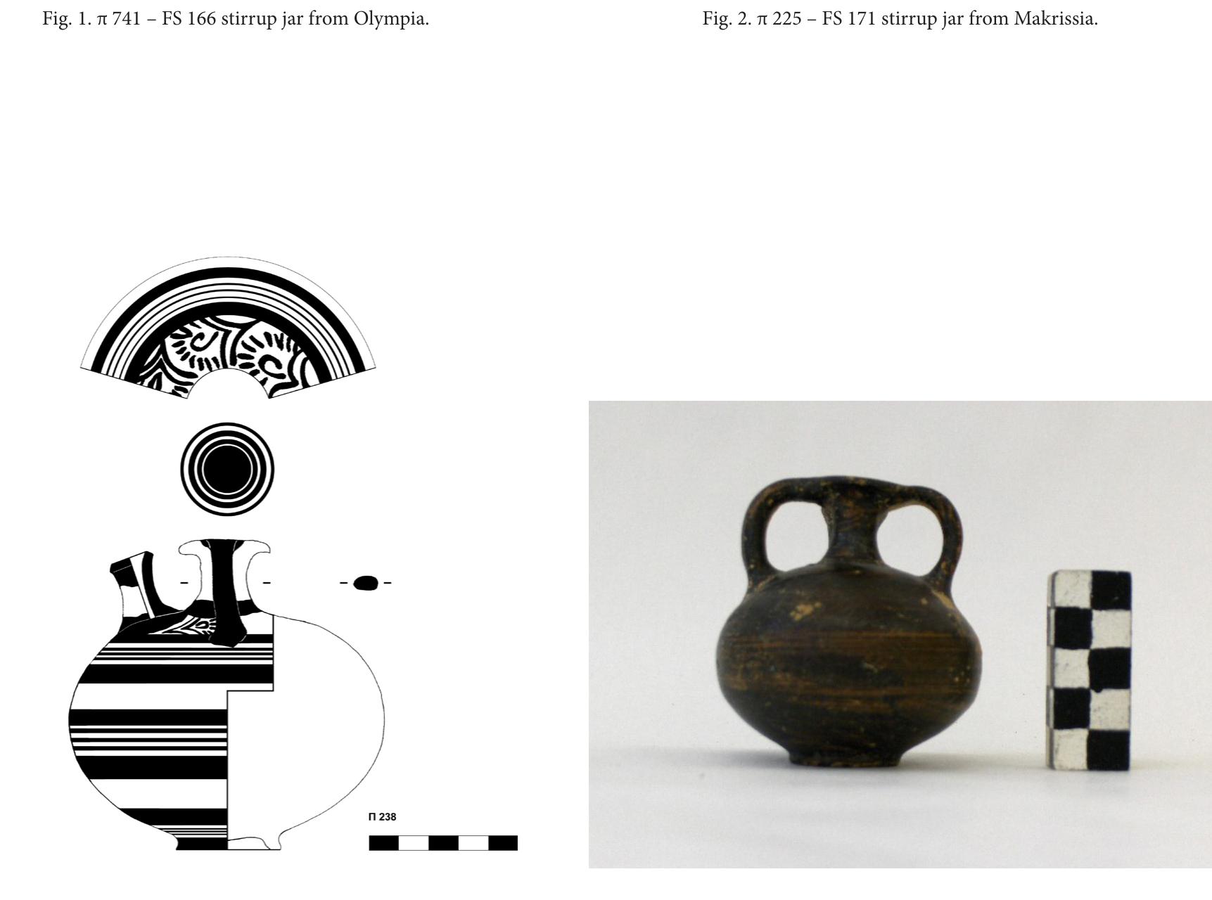 Fig. 3. 1 238 - FS 171 stirrup jar from Makrissia.  Fig. 4. 1 740 - FS 171 from Olympia.  2 Drawings by G. Katsoudas, photos by K. Nikolentzos and P. Moutzouridis. 