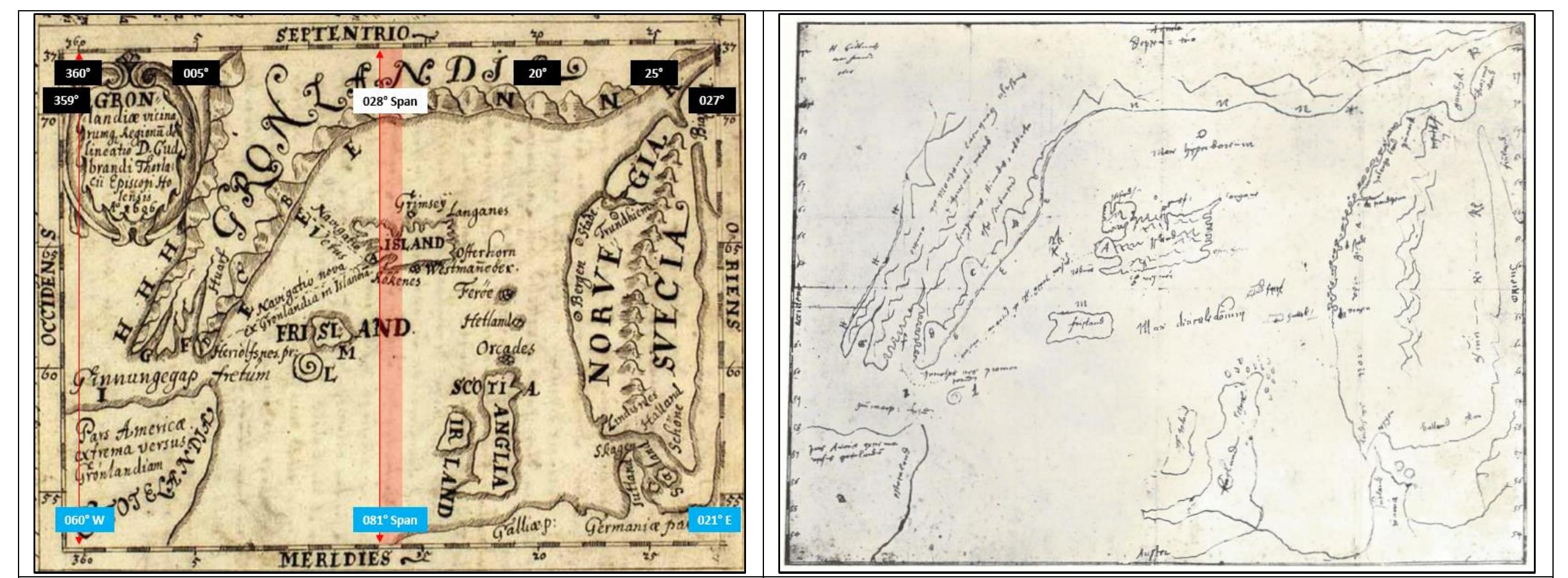 Figure 4. Marked up iteration of Folio 9v within the Icelandic Skalholt Maps (http://www.kb.dk/permalink/2006/manus/678/eng/9+verso/).   Figure 5. Bishop Gudbrandur’s Thorlaksson’s sketch-map of the northern regions 1606 (GI. kg]. Sami. 2876, 4to). Skelton, Marston, and Painter, The Vinland Map and the Tartar Relation, 1995, plate XVII.  