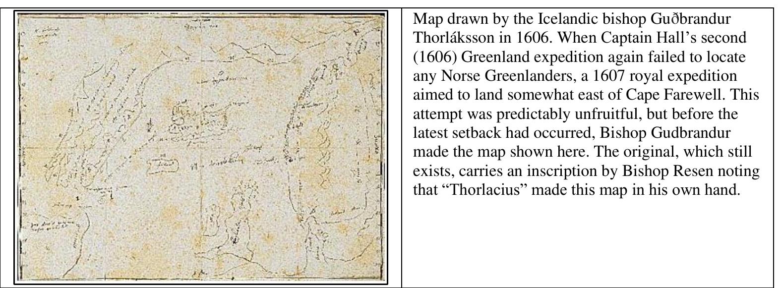 Kirsten A. Seaver, a historian of early North Atlantic exploration and Norse Greenland, is a member of the Mercator’s World Editorial Advisory Board. Her most recent article, “Land of Wine and Forests: The Norse in North America,” appeared in the January/February 2000 issue. Mrs. Seaver is grateful for the help and information provided by Henrik Dupont, curator of maps and prints at the Royal Library in Copenhagen.  While Bishop Thordur thus revealed his indebtedness to his Nordic predecessors, in addition to his kinship with Gudbrandur, his 1668—1669 map shared the fate of Resen’s of 1605. The original was so disfigured by a large, yellow, greasy stain covering the southern part of Greenland that it could not be photographed, and Steenstrup had a carefully drawn copy made for Table VII in his 1886 essay. It is imy note that while the reproductions since made available are from this redrawing, like the Resen map it still exists in the original. Our gratitude to Stefansson and his successors ought surely to include thanks t« who went to such trouble, more than a century ago, to make these map treasures available to us in posterity.  Further Reading  Further Reading Barber, Peter. Medieval World Maps: An Exhibition at Hereford Cathedral 29th June—1st October 1999. Exhibition Catalogue.  Foote, Peter G., general ed. Olaus Magnus: A Description of the Northern Peoples, 1555. Hakluyt Society, Second Series, No. 182. Three volumes. London, 1996-1998. Harvey, P.D.A. Medieval Maps. Toronto and Buffalo: 1991.  Hogg, Peter C. “The Prototype of the Stefansson and Resen Charts.” Historisk Tidskrift 1 (Oslo, 1989): 3-27.  Seaver, Kirsten A. “Norumbega and Harmonia Mundi in Sixteenth-Century Cartography.” Imago Mundi 50 (1998): 34-58.  Skelton, R.A., Marston, Thomas E., and Painter, George D. The Vinland Map and the Tartar Relation. New Haven: Yale University Press, 1965. Steenstrup, K.J.V. “Om Osterbygden (1886).” Meddelelser om Grgnland 9 (Copenhagen, 1889): 1-53. 