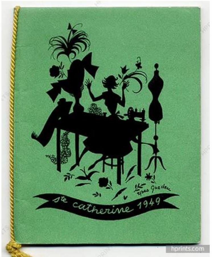 Figure 5: Invitation Atelier Jacques Griffe, 1949 © unknown  At around 1900 the significant attribute for a Catherinette was a bonnet, mostly in pastel colours. With the 1920s the shape began to change and became a real hat with very individual designs, the distinctive colours being yellow and green in association to the colours attributed to Saint Catherine as mentioned above. The hats are manufactured by the colleagues in the atelier as a surprise for the Catherinette. Some of the hats are made by the professional milliners. Sometimes Haute Couture hatters contribute an elaborate model. All kinds of materials were being used, from paper cut hats to more expensive models with eye catching decoration. There had been many waves of “hat fashion” since, often with a specific political message or a zeitgeist topic — these hats tell stories! The hats became more and more extravagant and since the 1930 hat competitions featured the “best” hats with prizes. Normally, the hats stay in the possession of the Catherinettes.  