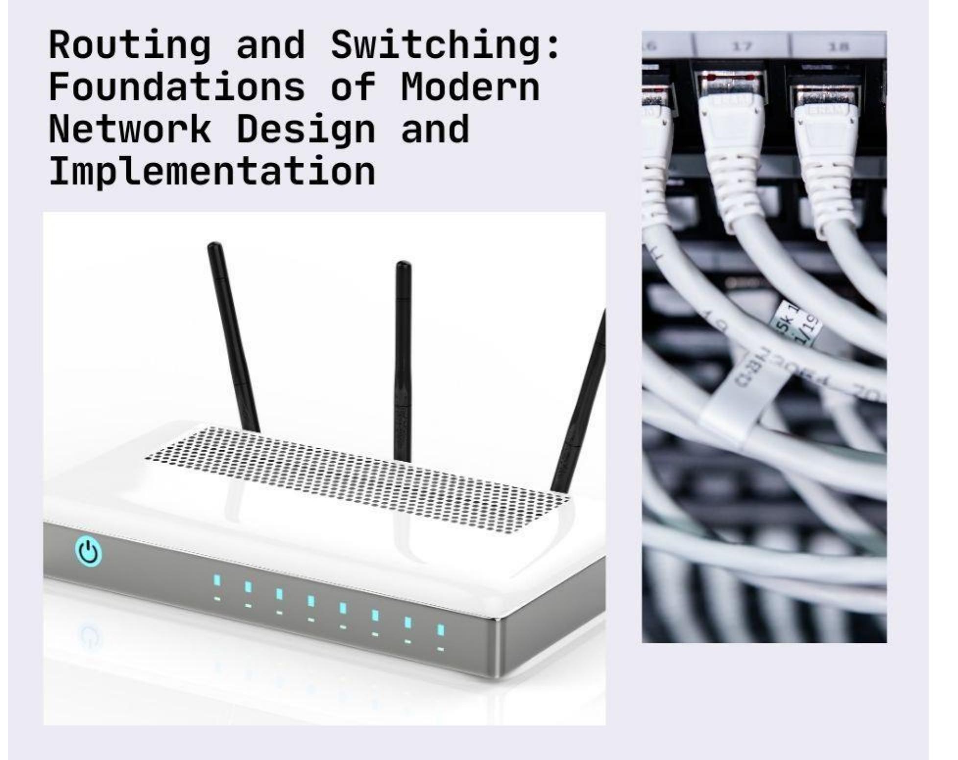 (PDF) ROUTING AND SWITCHING: FOUNDATIONS OF MODERN NETWORK DESIGN AND ...