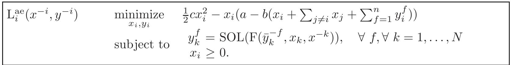 Verifying Proposition 3.1 (An equilibria of & is an equilibrium of &*°): Let us now consider this game modified as €°°.  Notice that the equilibrium constraint is now for all f and for all k. For any k, the equilibrium constraint may be simplified using (24), giving an equation in Y,. It is easy to check that this game also admits no equilibrium with >?,2; > a/b. Thus, this game is equivalent to the game where >’, 2; is constrained to be in [0,a/b]. For such values of )7, 7;, the first case of (24) applies, and it gives us a game where leader i solves 