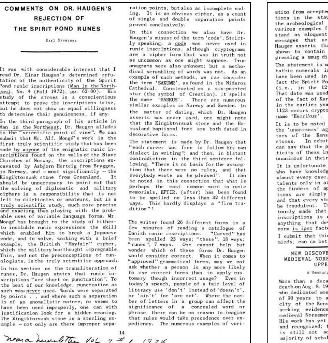 Syversen, Earl. “Comments on Dr. Haugen’s Rejection of the Spirit Pond Runes.” New England Antiquities Research Association (NEARA), 9:1 (1974): 14-17 