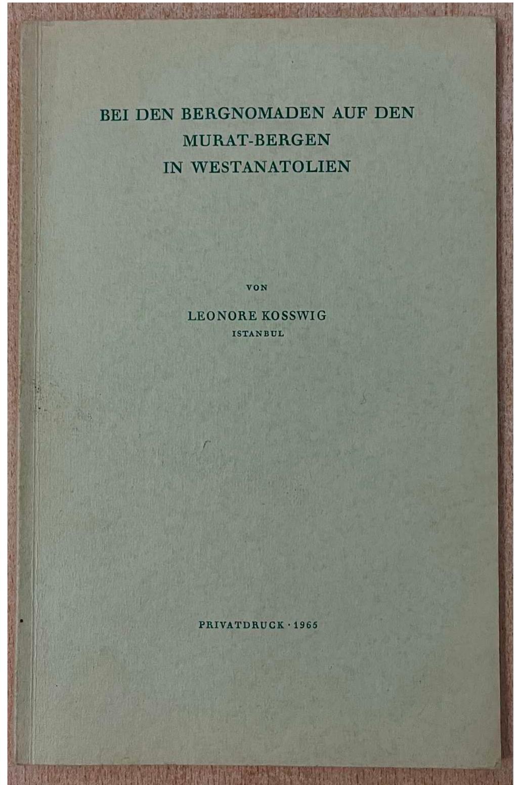 Figure 3. Book Cover of Bei den Bergnomaden auf den Murat-Bergen in Westanatolien (1965). Source: Authors’ copy. 