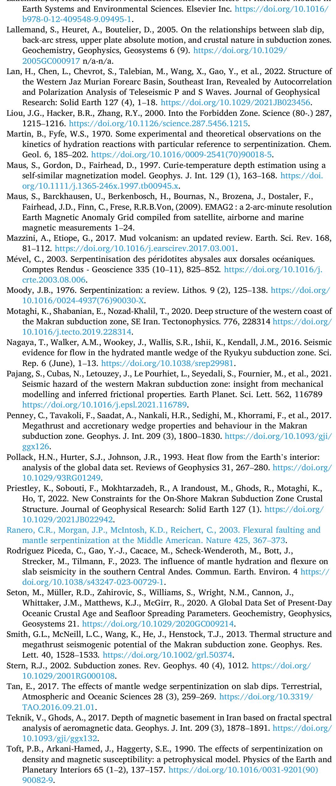 van Keken, P.E., 2003. The structure and dynamics of the mantle wedge. Earth Planet. Sci. Lett. 215 (3-4), 323-338. https://doi.org/10.1016/S0012-821X(03)00460-6. 
