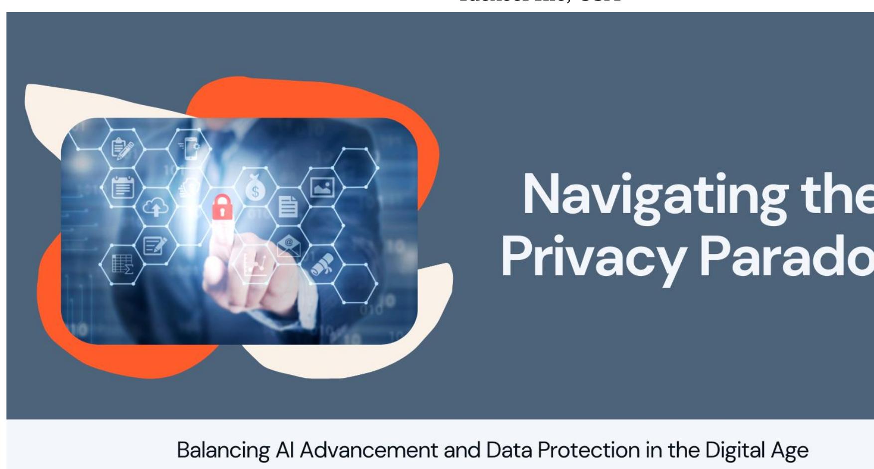 (PDF) NAVIGATING THE PRIVACY PARADOX : BALANCING AI ADVANCEMENT AND ...