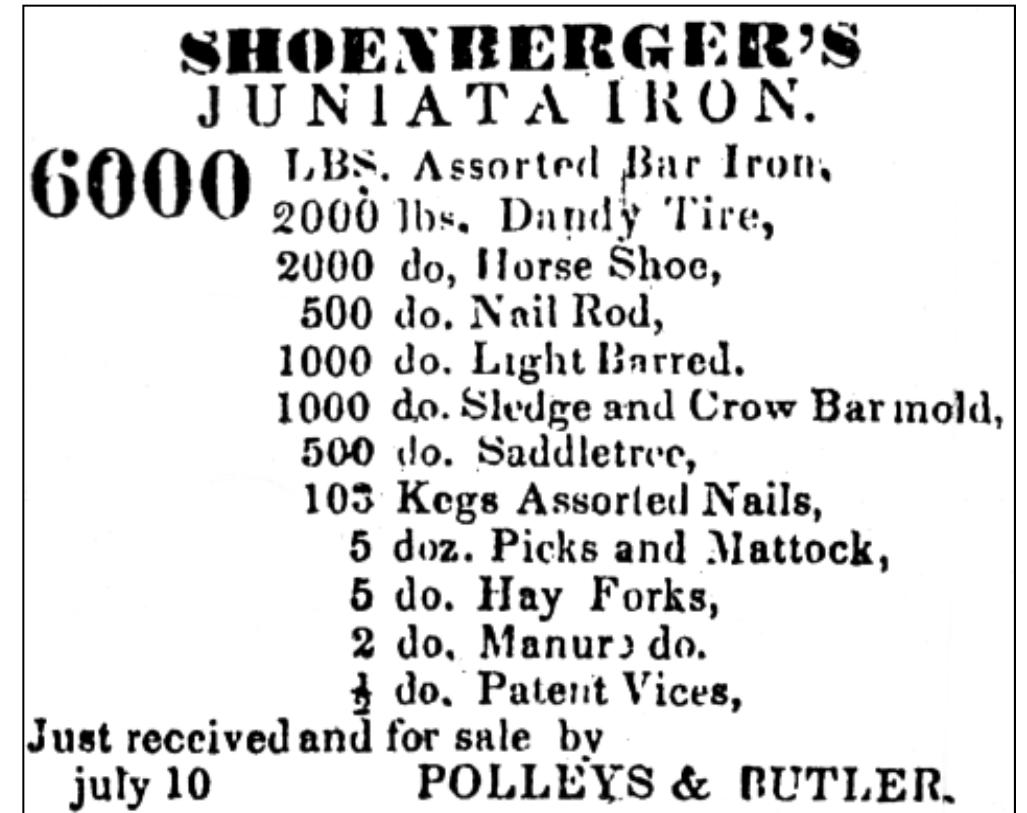 Figure 4.8. Advertisement for Shoenberger iron and nails. Source: Advertisement placed by Polleys & Butler, Republican Banner (Madison, IN), October 7, 1840:4.  Figure 4.7. Advertisement for Shoenberger brand nails. Source: Advertisement placed by John W. Robertson, Republican Banner (Madison, IN), February 14, 1838:3. 