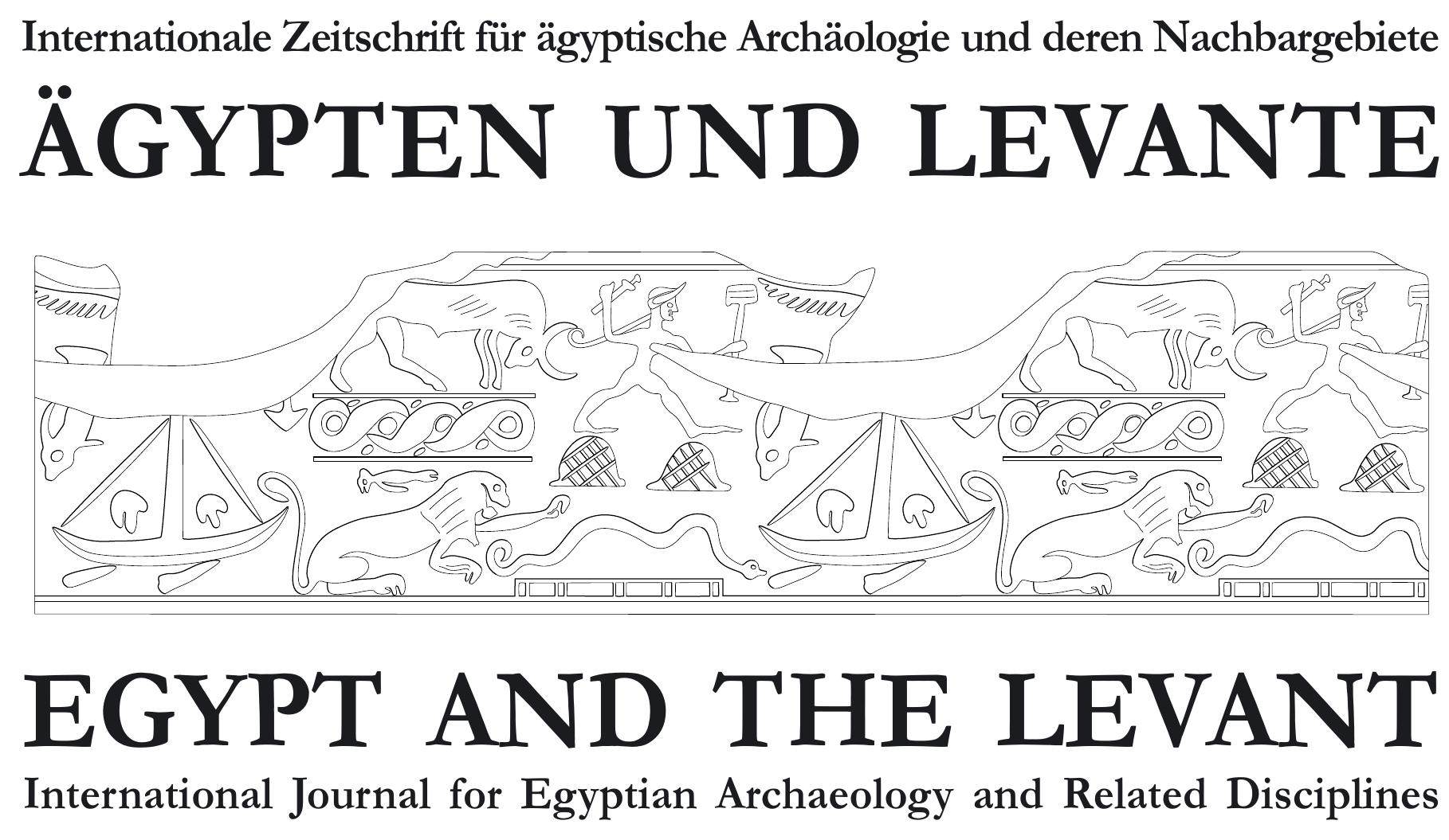 Founder and Editor in Chief: MANFRED BIETAK  Editors: BARBARA BECK-BRANDT, ERNST CZERNY, FRANK KAMMERZELL, CHRISTIANA E. KOHLER, LAWRENCE E. STAGER 
