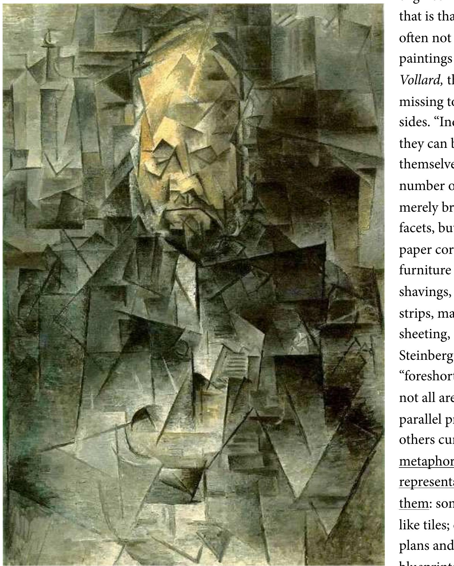 translucent as onionskin. And as Steinberg saw, many are not objects at all, but thickened air.  “brickwork” and “cubist quoins.” There is a fundamental problem with all the architectural and 