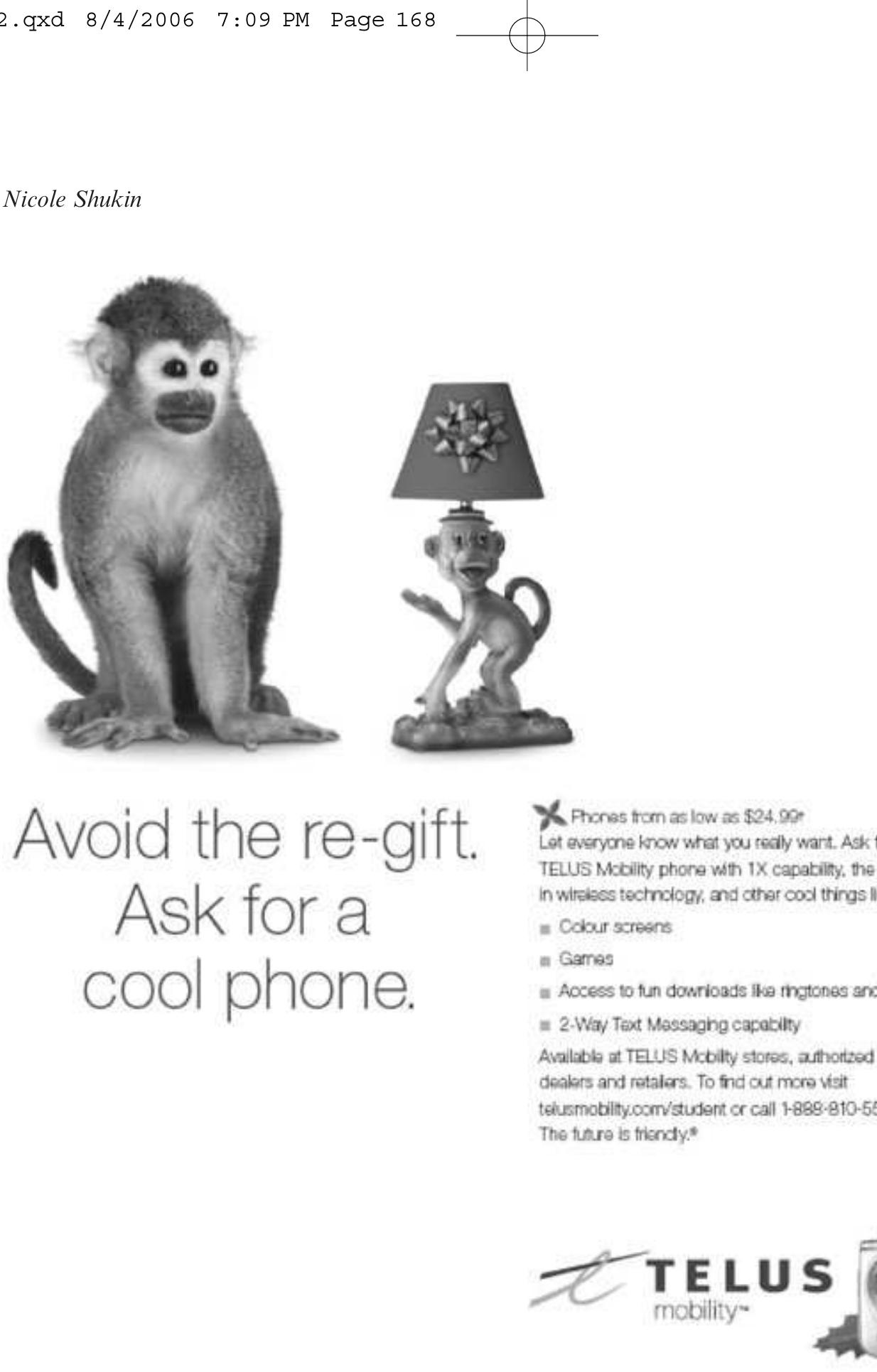 Figure 3: ‘Avoid the re-gift.’ (Image reprinted with the permission of the Telus corporation.) 