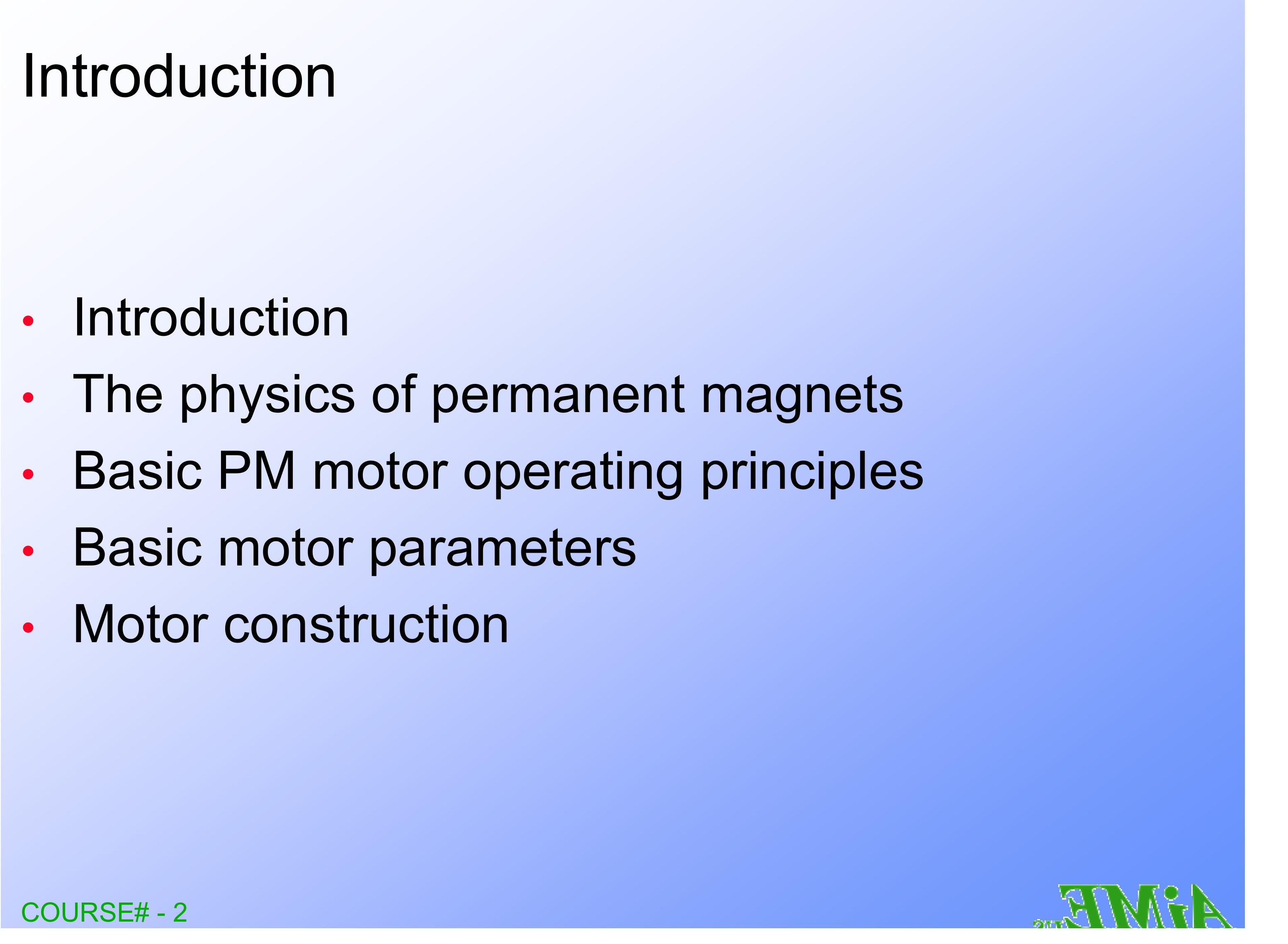 Figure 2 - The Basics of Permanent Magnet Motor Operations