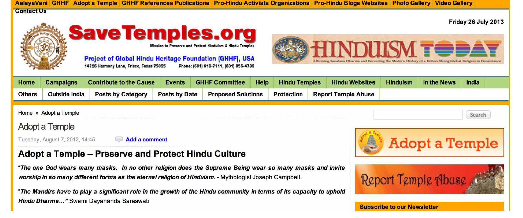 Figure 5: www.SaveTemples.org, screen capture, 26 July 2013.  In certain contexts, the e-Diasporas methodology can shed more specific light on the strategic uses of diasporic identity — as demonstrated, for instance, in the study carried out by Ingrid Therwarth (2012) on Indian diasporic websites. At first glance, a website such as www.SaveTemples.org, which is part of her corpus, has been set up by the Global Hindu Heritage Foundation based in Texas, USA, and seeks to federate Indian Hindus around the preservation of temples (see Figure 5).  