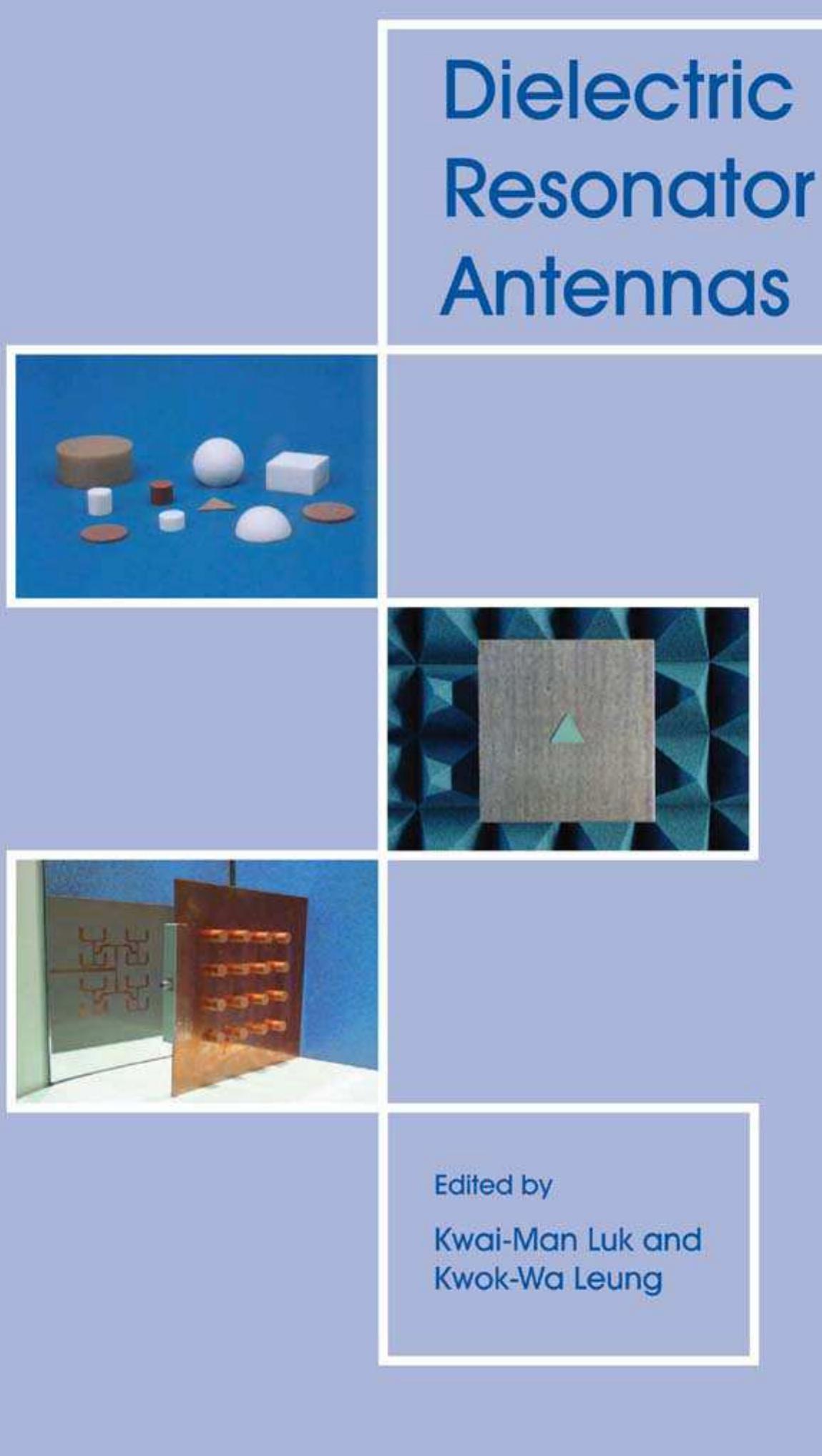 Rectangular Dielectric Resonator Antennas: Theory and Design