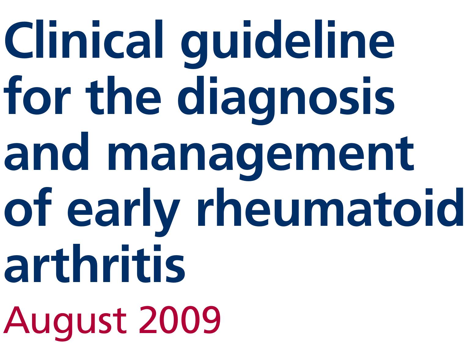Figure 1 - Clinical guideline for the diagnosis and