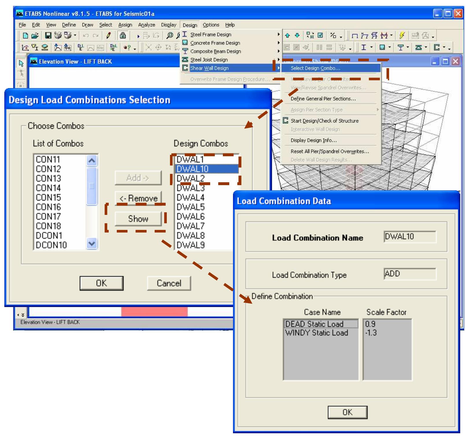 Go to design >> shear wall design >> select design combo to