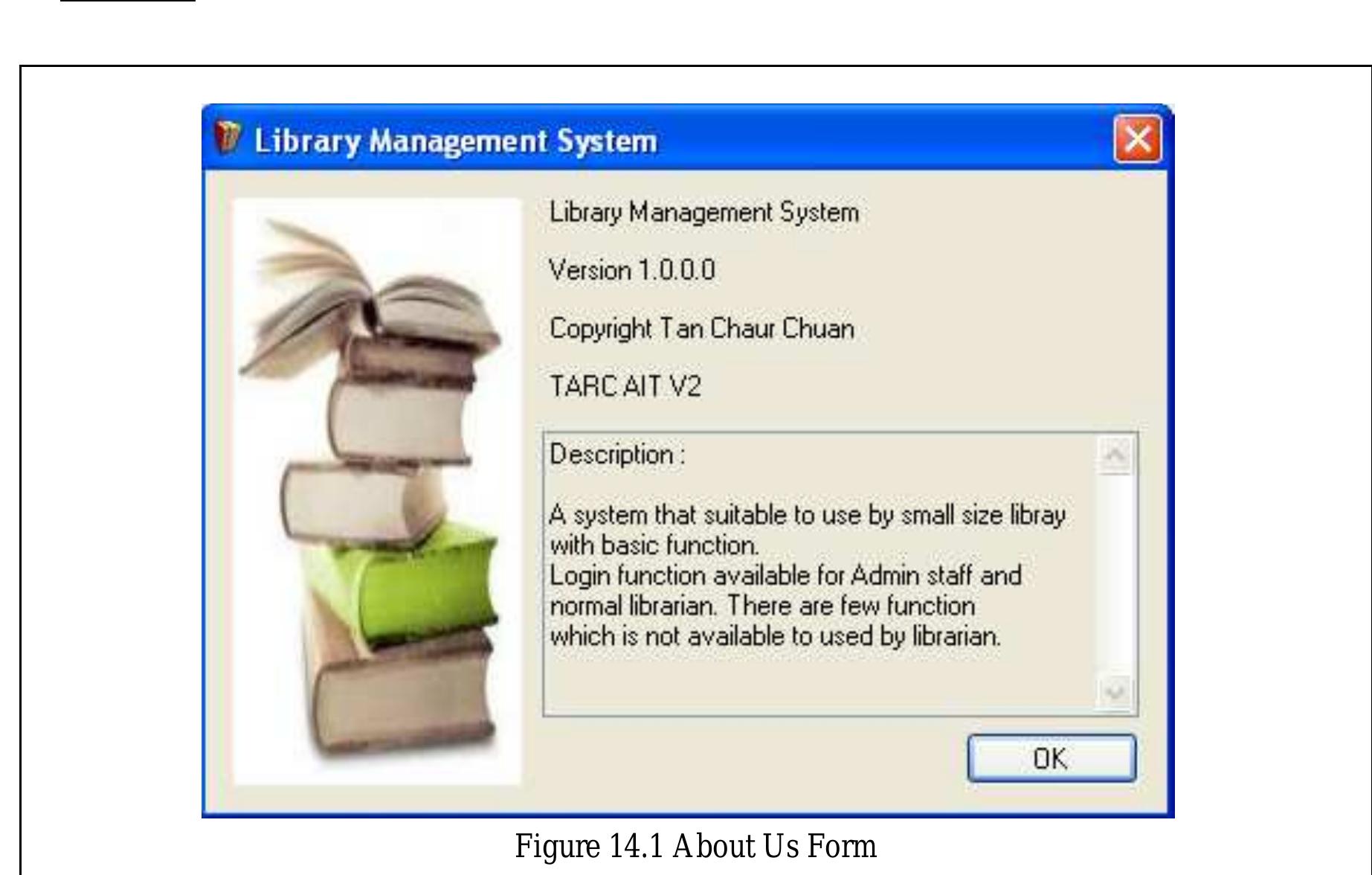 Figure 44 - Library Management System I LIBRARY MANAGEMENT