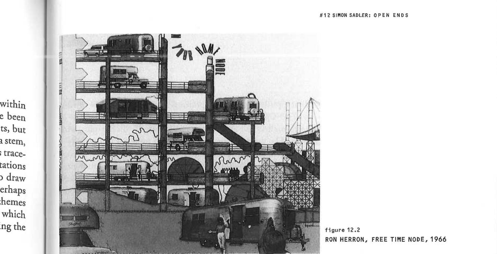 yeen demanding a still more seamless, acceler- e are trying to encourage the active metabolic proposals’.* Yet Peter Smithson himself seemed ure was itching to break out of the great singu- 1 in his critique of Metabolism in 1964: ‘One 1 ways that might in the long run redirect the ety. The centralized nation-city seems to be the olleague, Aldo van Eyck, also worried that the a culture ‘as found’ was increasingly difficult in 10 form,’ he asked in 1966, ‘how can architects 