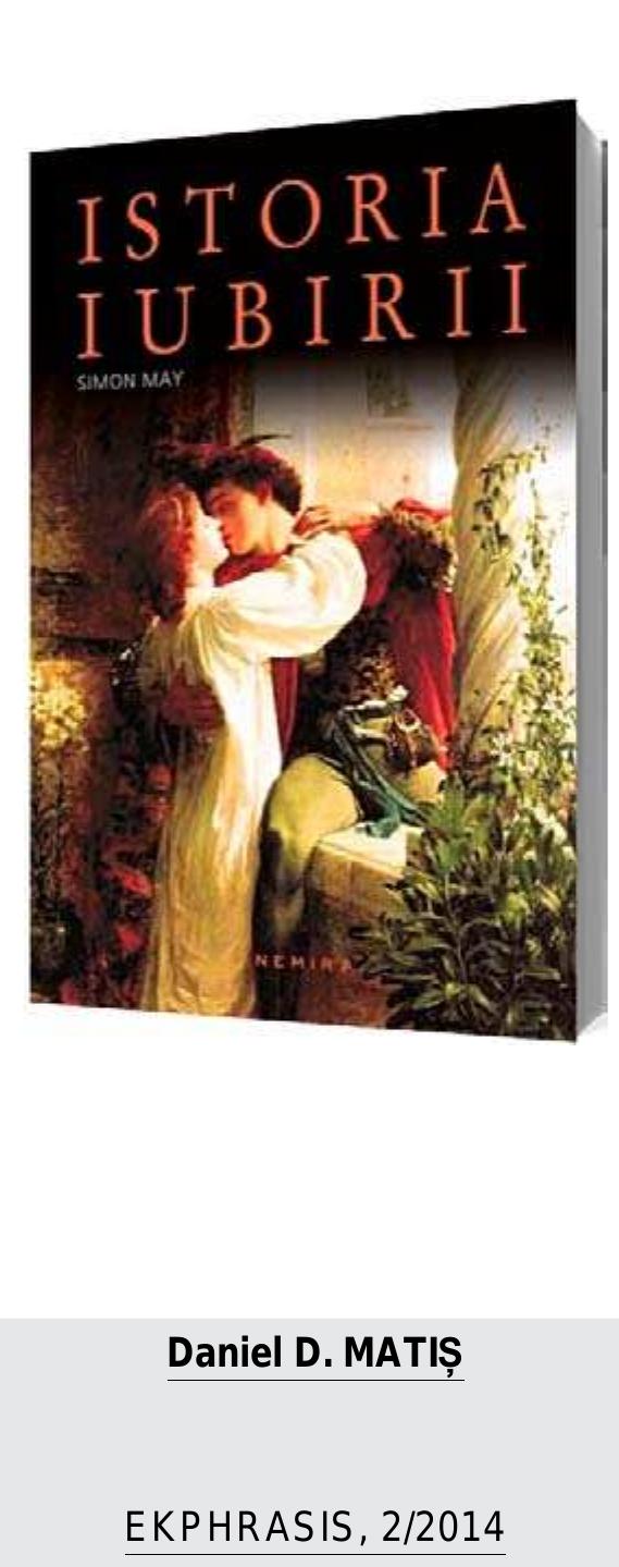 the hope of an indestructible grounding  [/storia iubirii, translated by Dana lonescu, Bucuresti: Nemira, 2014] 