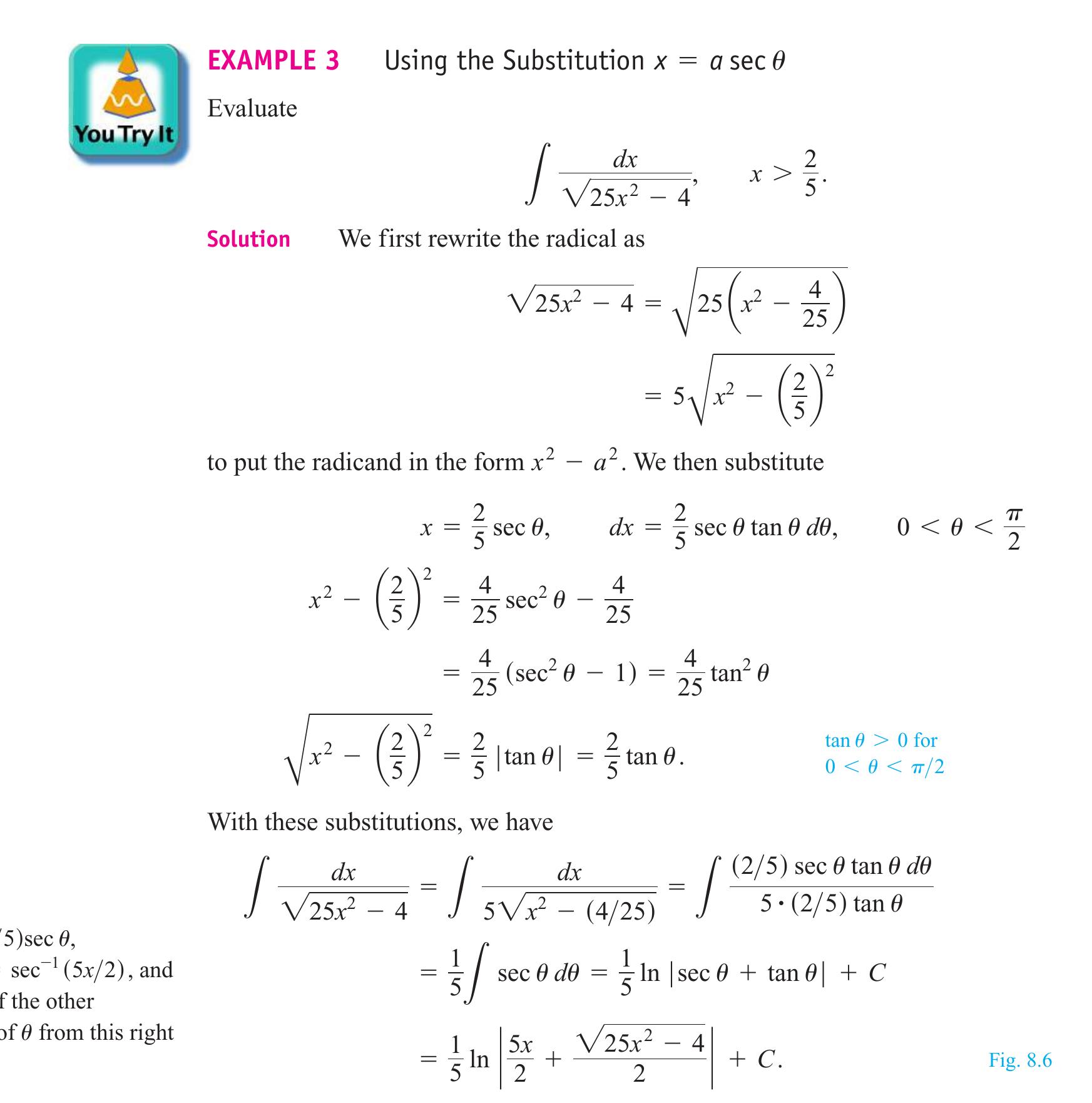 A trigonometric substitution can sometimes help us to