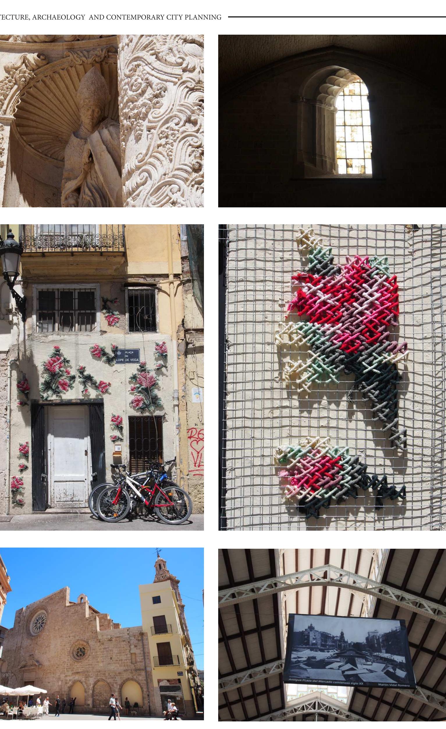 of rethinking and reuse of the space, not crys- tallized around a single idea of town, but still Ongoing. The present is the time in which all happens and this looks clear.  Valencia as in many contemporary towns this is clearly readable. Once more the layers in the town center are all present: from the ancient time to the present, a long development made 