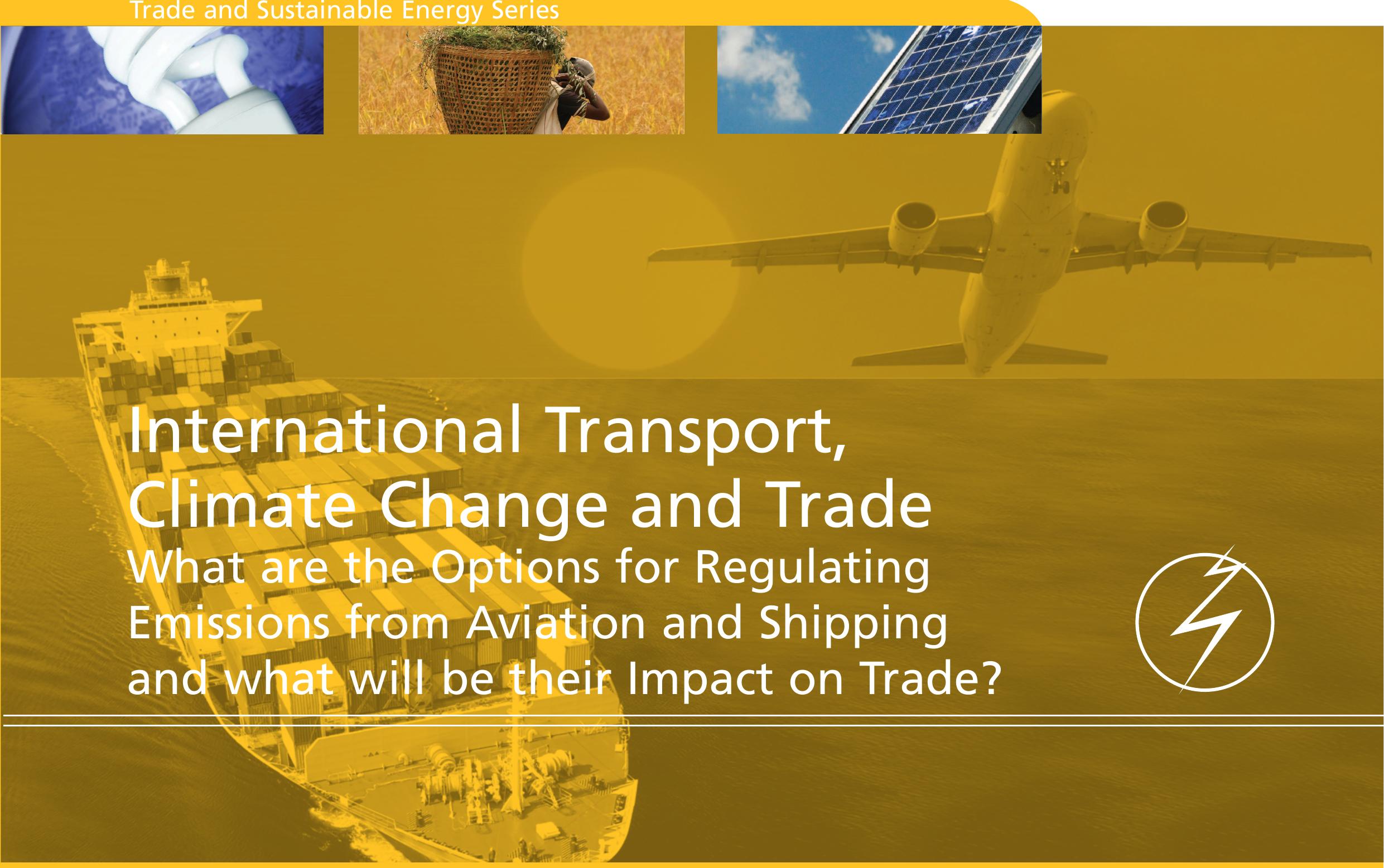Figure 1 - International Transport, Climate Change and Trade
