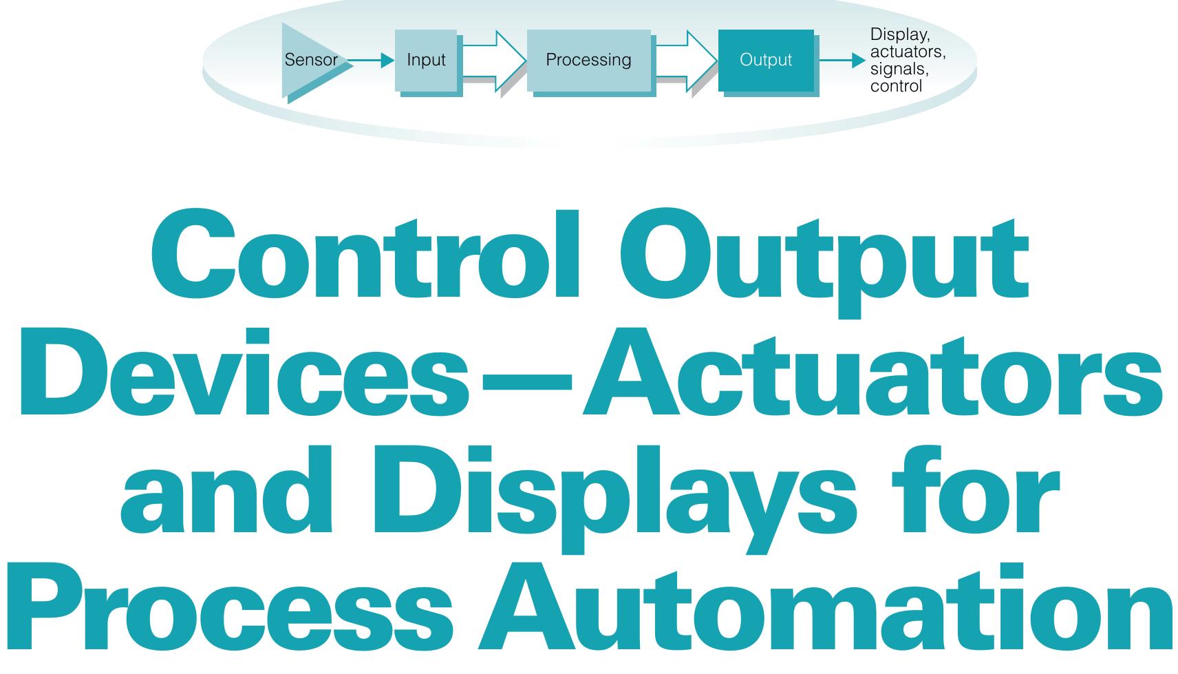 (PDF) Control output devices - actuators and displays for process ...