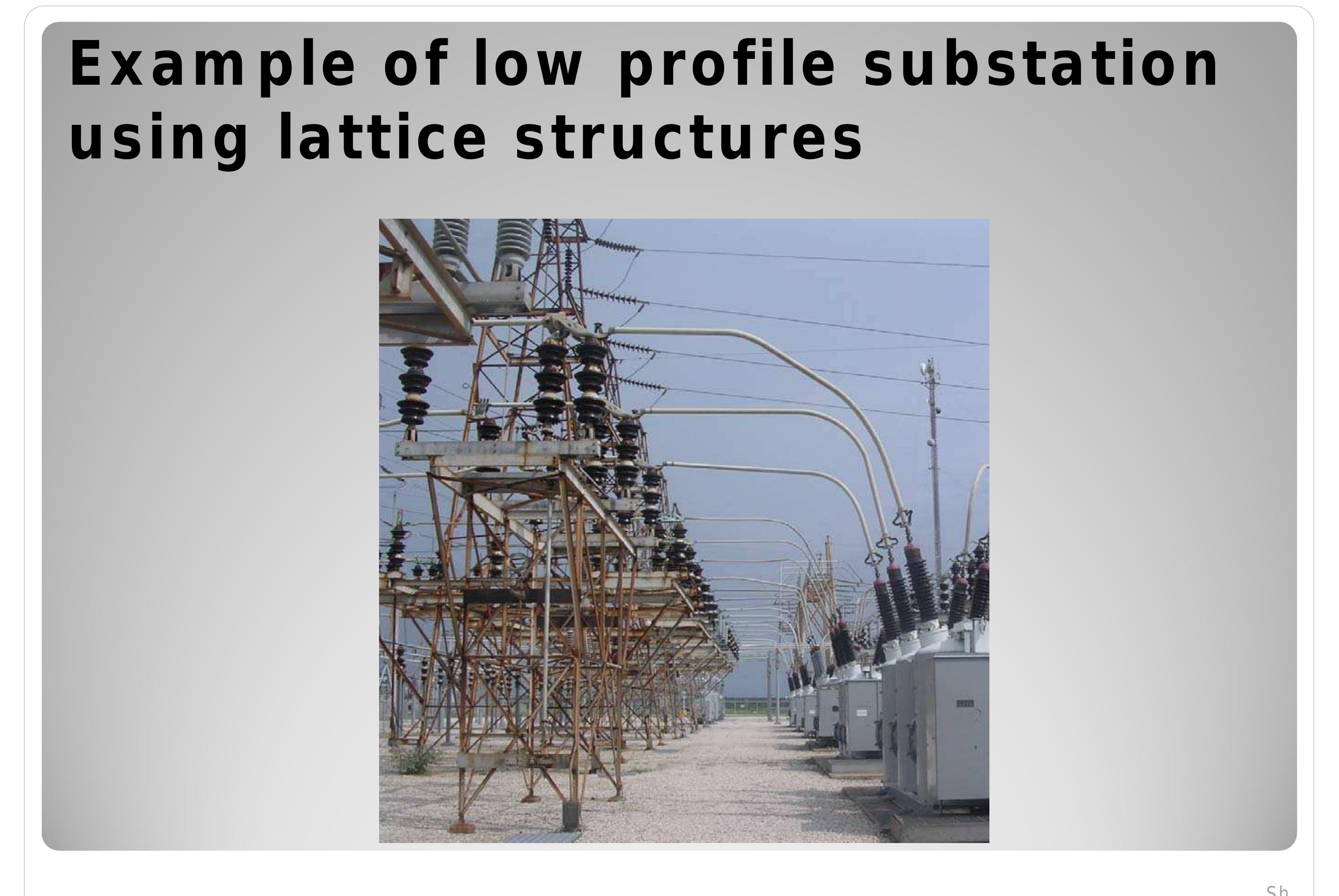 Figure 151 - from HV Substation Design: Applications and
