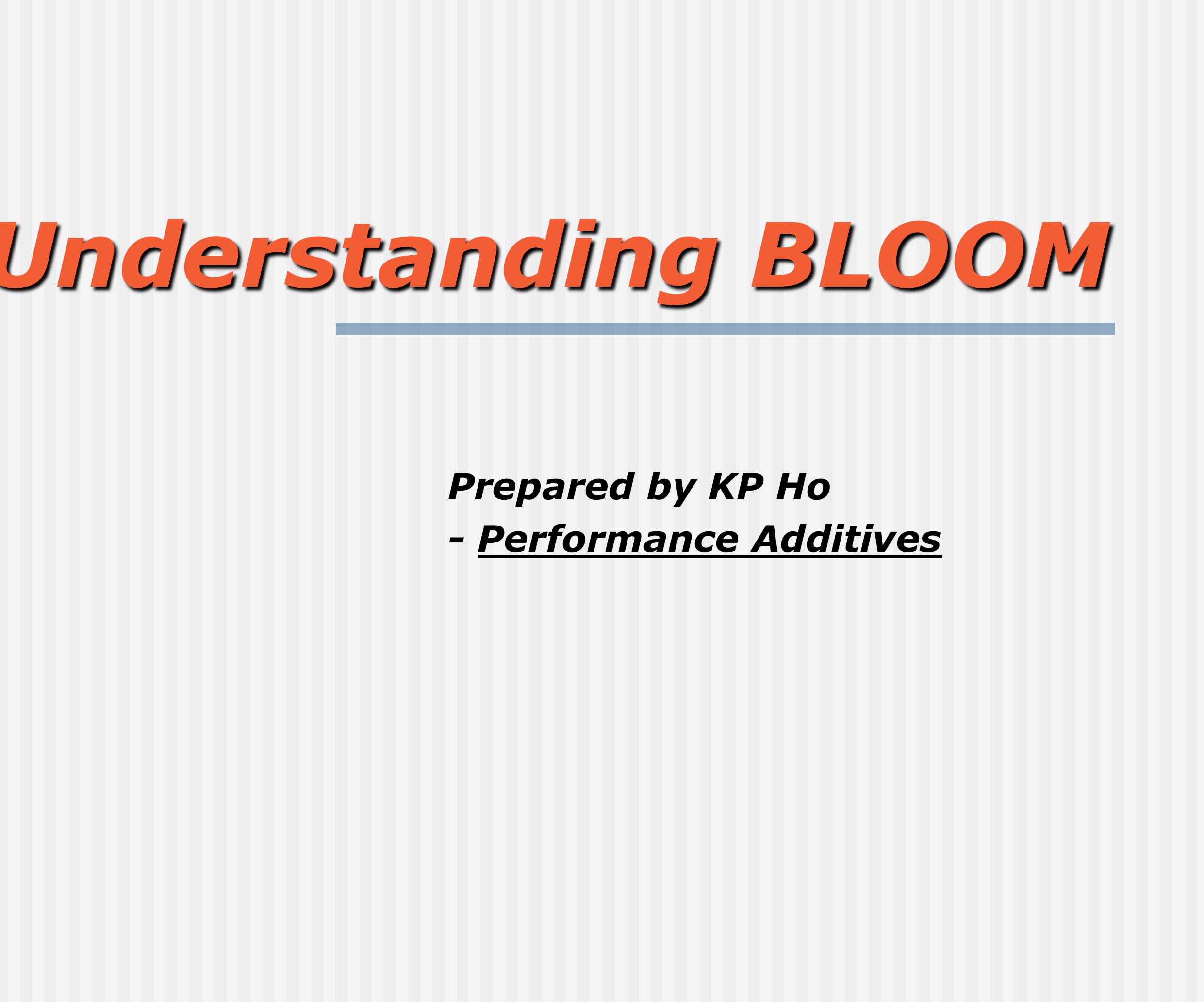 Figure 1 Understanding Bloom