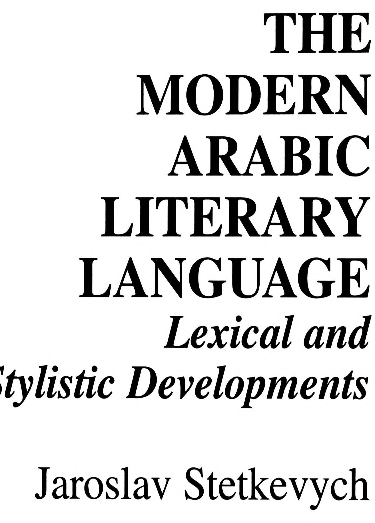 PDF) The Modern Arabic Literary Language: Lexical and