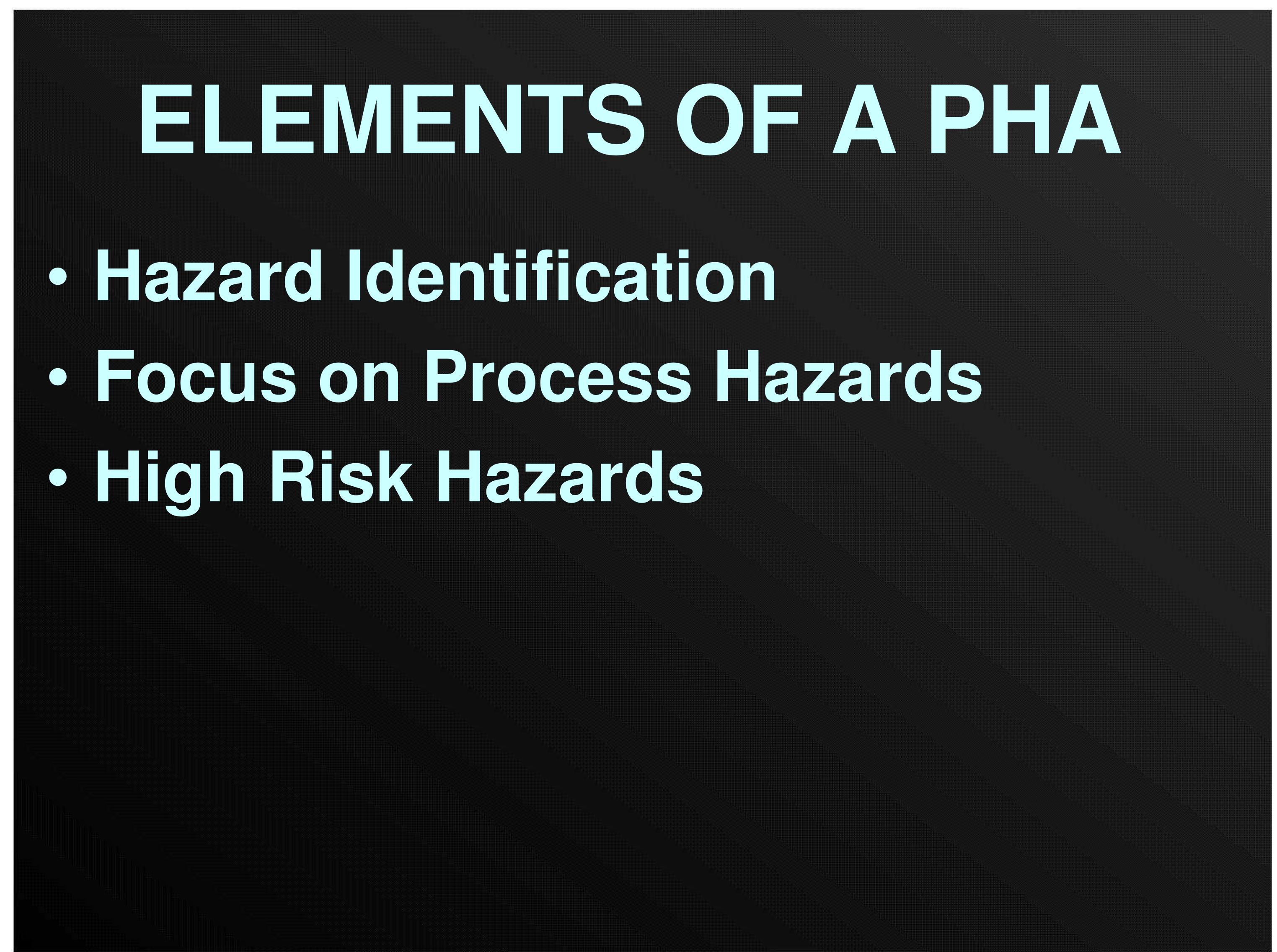 Figure 1 - Introduction to Process Hazards Analysis PHA