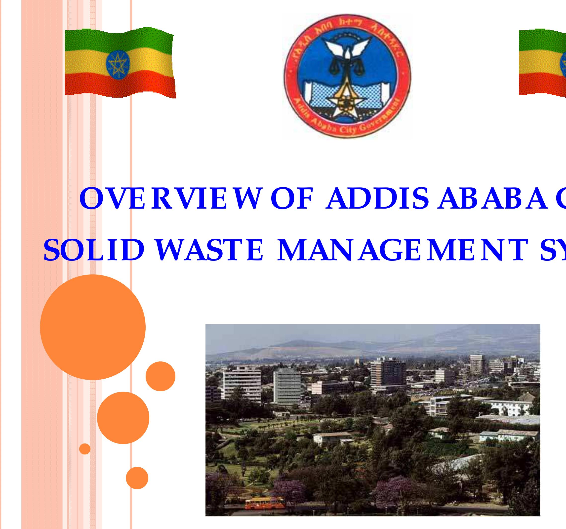 Figure 1 - OVERVIEW OF ADDIS ABABA CITY SOLID WASTE
