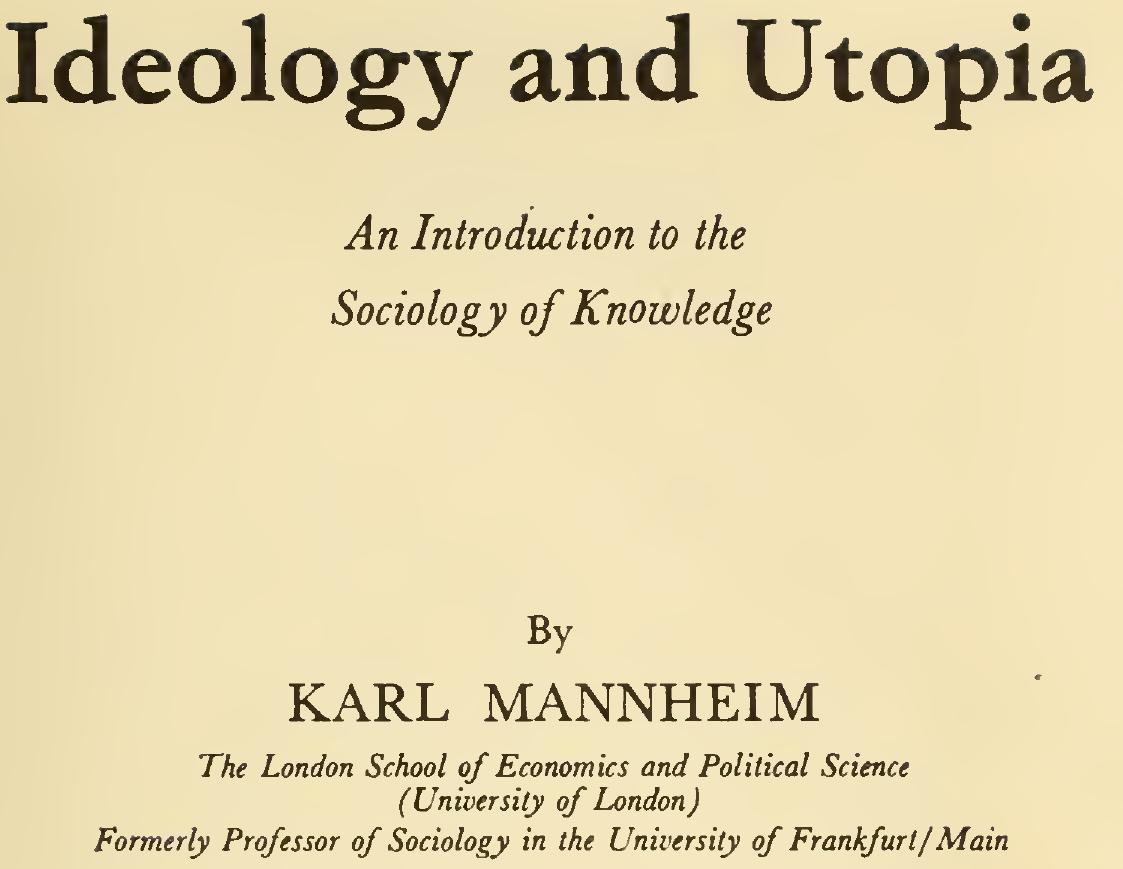 PDF) Ideology and utopia : an introduction to the sociology of