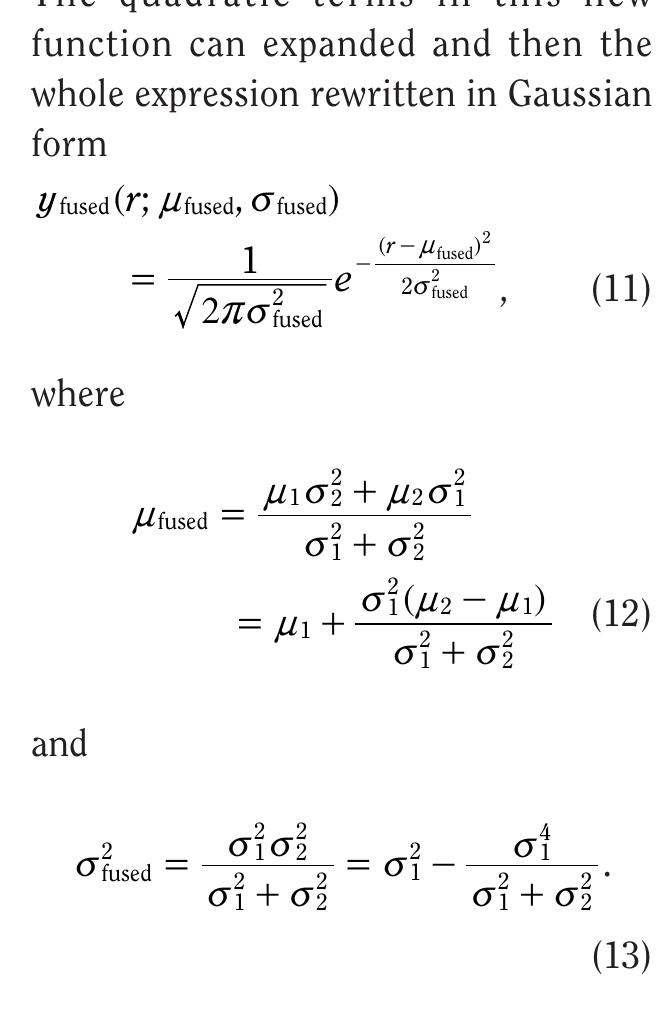 information from the prediction and mea- surement, and our best current estimate of the system, is therefore given by the prod- uct of these two Gaussian functions  These last two equations represent the measurement update steps of the Kalman filter algorithm, as will be shown explicitly below. However, to present a more general case, we need to consider an extension to this example. 