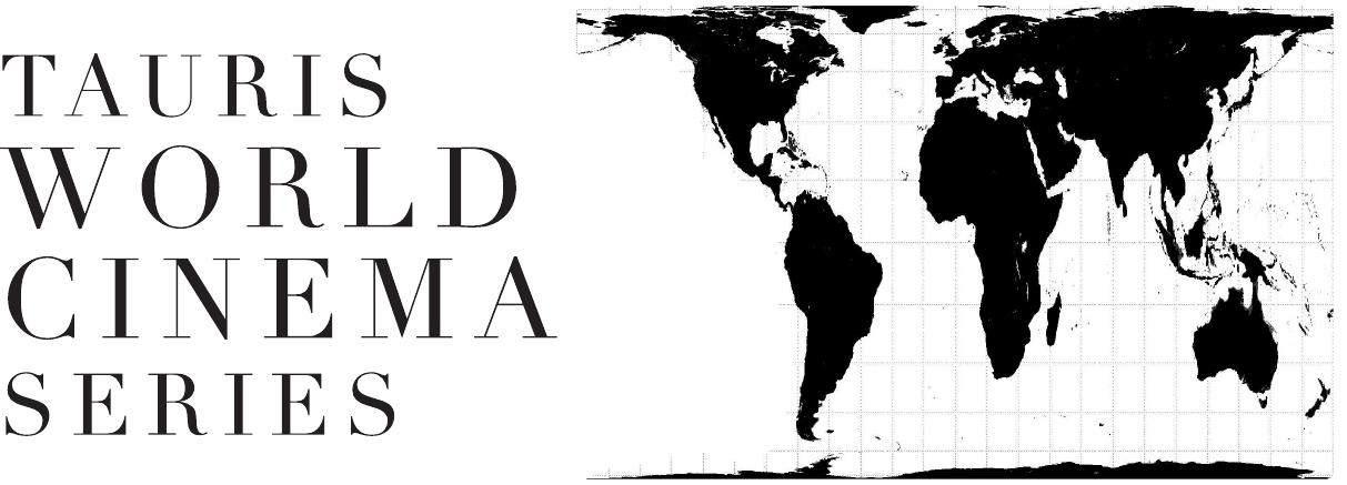 Series Editor: Lticia Nagib, Professor of World Cinemas, University of Leeds Advisory Board: Laura Mulvey (UK), Donald Richie (Japan), Robert Stam (USA), Ismail Xavier (Brazil) 