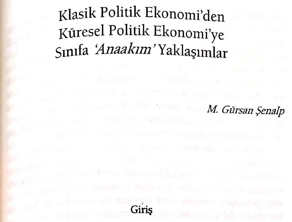 pek cok toplumsal ceagtcina alanindaki fark gelenekleri/ekol- jeri karst karstya getiren niteligiyle toplumsal simf kuramlan, saphesiz sosyal bilimlerin en tartismali konularindan bir tanesi- dir. Sosyal ve beseri bilimleri meydana getiren politik ekonomi- den sosyolojiye, siyaset biliminden antropolojiye, tarihten felse- feye neredeyse bitin disiplinler, bu kavramla su ya da bu sekil- de gerilimli bir iliski icerisinde olmustur/olmaktadir. Nitekim sosyal bilimlerde nesnellik/yansizik meselesinin yazyildan fazla bir suredir yontembilim tartismalarmin merkezinde yer aliyor olusu bu gerilimin en guzel yansimalarindan birisidir.' S6z ko- nusu tartisma, kabaca sosyal bilimlerde trpki doga bilimlerindeki gibi katigiksiz bir nesnelligin s6z konusu olup olamayacagi so- runsali etrafinda yurimektedir. Nesnelligin bilim yapmanin ol- mazsa olmaz kosulu oldugunu iddia edenlere karsi, kuramsal cerceve, model ve varsayimlarin, yansizhk kisvesi altmda, mut- laka belirli bir sinifin diya gortistina yansitmak, gelistirmek ve- ya pekistirmek icin sentezlenmekte oldugu tezi sikhikla 6ne stira- lr. Ote yandan simiflar, varlik-yokluklarindan tutun hangi kastas- lar temelinde tanumlandiklanina veya toplumlarn isleyisi Gzerin- 