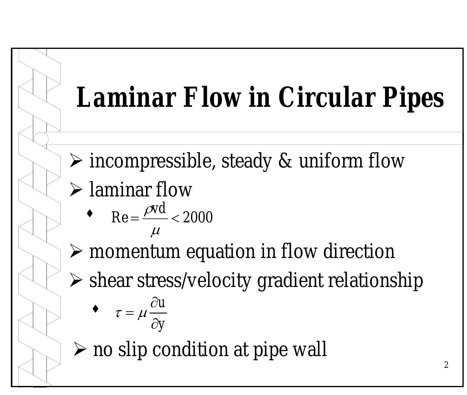 Figure 1 - from Pipe Flow Laminar Flow in Circular Pipes