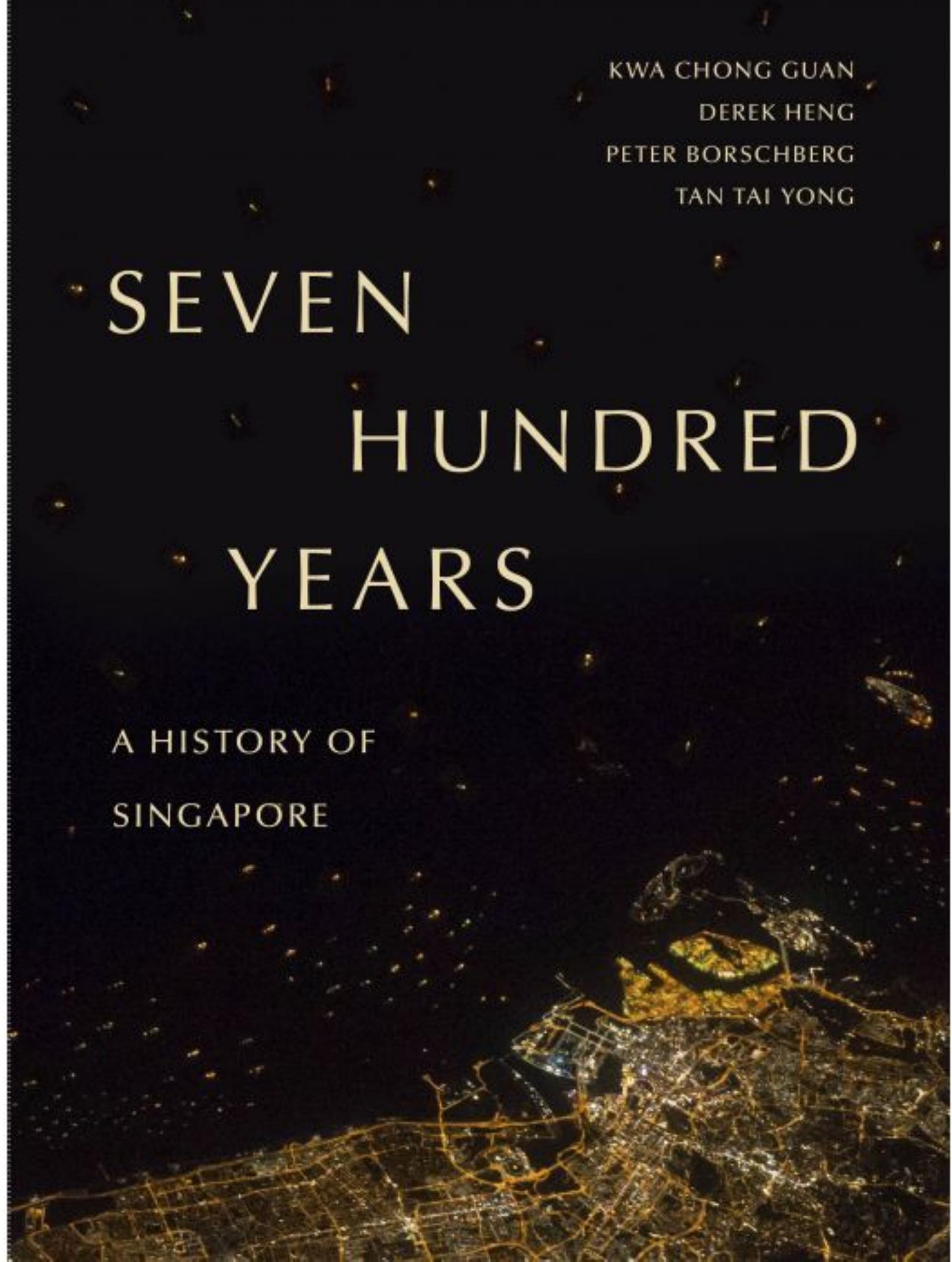 PDF) Seven Hundred Years: A History of Singapore