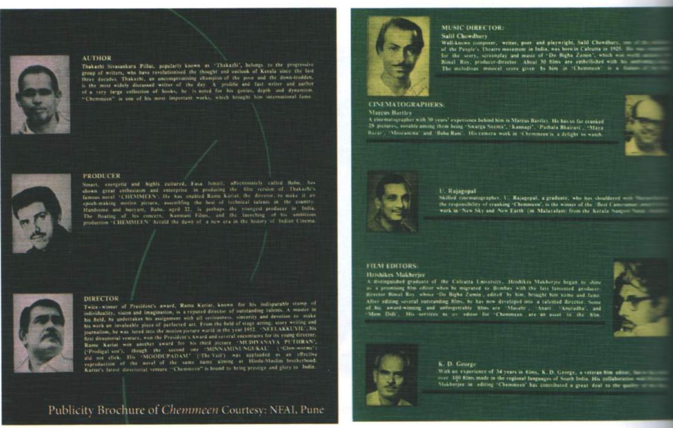 story of its spirit inhabitant—his character being an alter ego of its scriptwriter, the novelist Vaikom Muhammad Basheer. However, the resonances produced by the character of Pareekkutty go far beyond industry expectations. It is no exaggeration to say that Chemmeen is now remembered more as a tragic tale of star-crossed lovers than as a love triangle, or as a testament to the life-worlds of the fishing community. Though Sathyan and Sheela were picturised on the initial posters of Chemmeen, over time, Karuthamma and Pareekkutty have come to occupy centre-stage in recently available promotional material of the film, including images for later consumption/ circulation such as DVD covers and YouTube thumbnails.  Odilh WNAUOMUry, We SOs is TeMOCreG Uy Manna Dey (and is his first Malayalam song). The Bengali singer's voice was familiarly unfamiliar since he was known in the region mainly for singing Hindi film songs. Moreover, his mispronunciation of certain Malayalam sounds—such as the rolling of the palato-alveolar ‘ra’ sound or the softening of the retroflex ‘da’ sound— has lent an ineffable charm to the song. The lyrics are intense and poetic, but simple and straightforward—much like Pareekkutty himself:  In a moonlit land, 