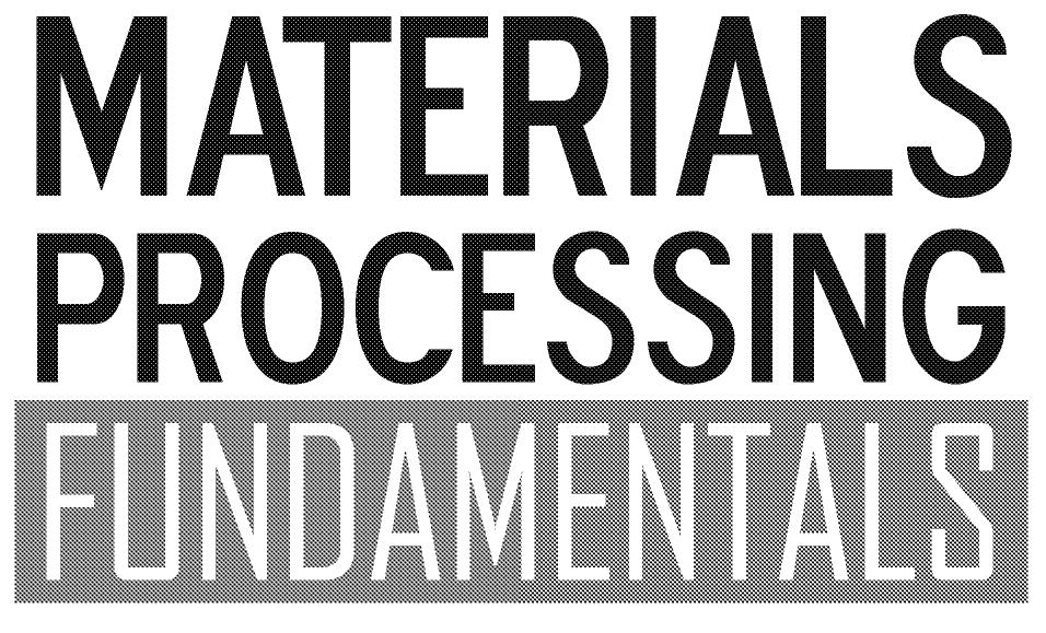 Material Processimg (PDF) Materials Processing Fundamentals