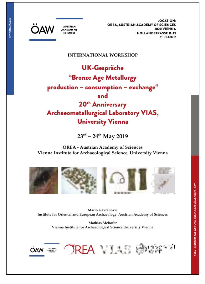 International Workshop UK Gesprache ‘Bronze Age Metallurgy. Production - Consumption — Exchange’ 