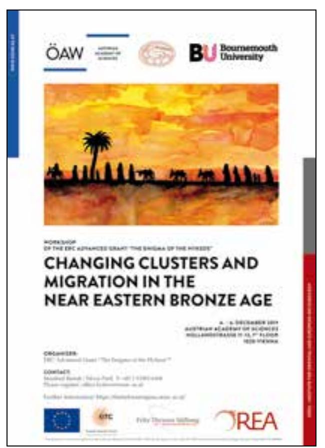 Fig. 76 Workshop Changing Clusters  and Migration in the Near Eastern Bronze  Age 4-6" December 2019, Vienna (© The Enigma of the Hyksos) 