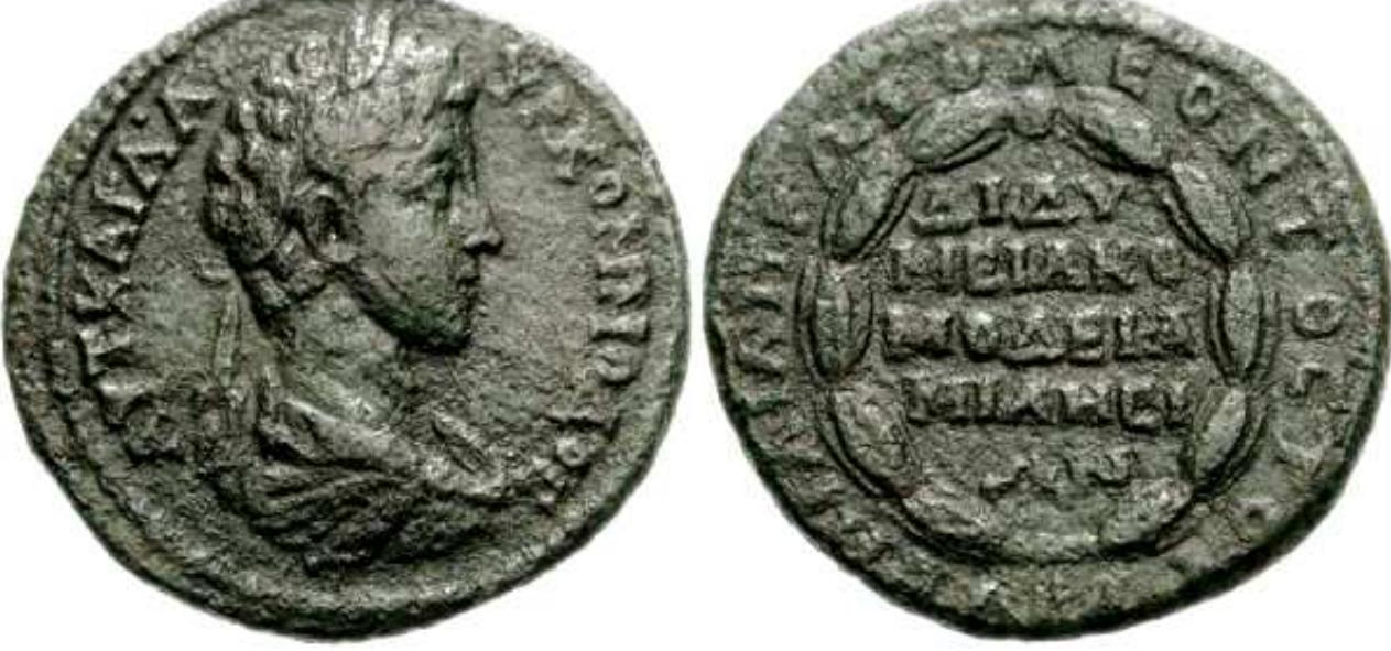 AIAYMEIA: held in Miletos, lonia, in honour of Apollo Didymos. Under Commodus the Games were given the additional name of KOMOAEIA honouring the elevation of Commodus to Augustus in AD 177. 