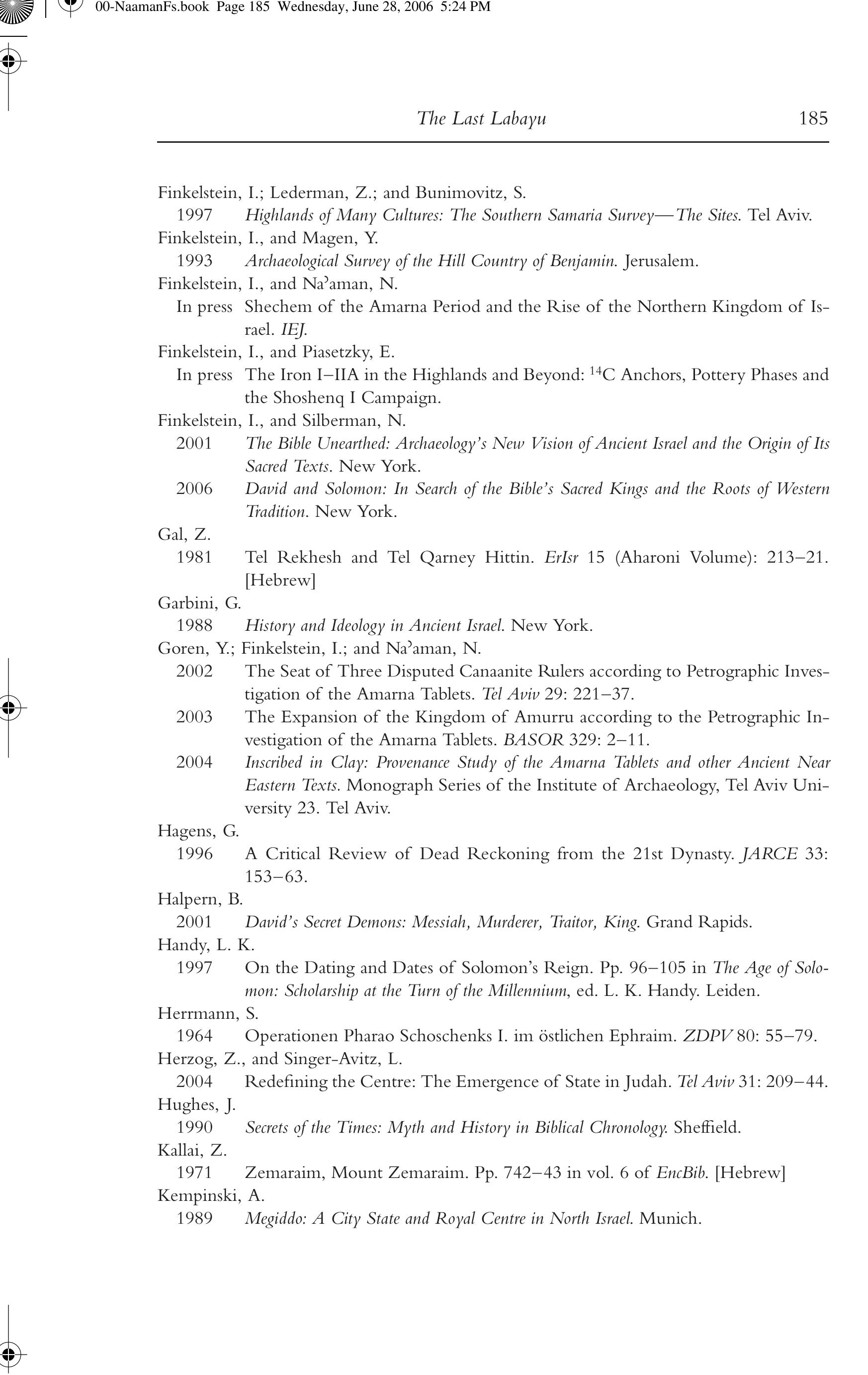 Labayu (PDF) Finkelstein, I. 2006. The Last Labayu: King Saul and the ...