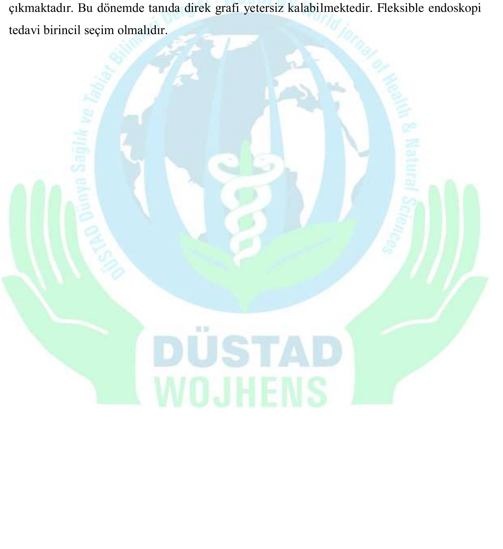Bu d6énemde goriilen YC vakalari genellikle 6zofagial gida tikaci geklinde ortay  Sonug olarak 6zofagial YC gériilme sikligi kurban bayram1 d6éneminde artmaktadir. 
