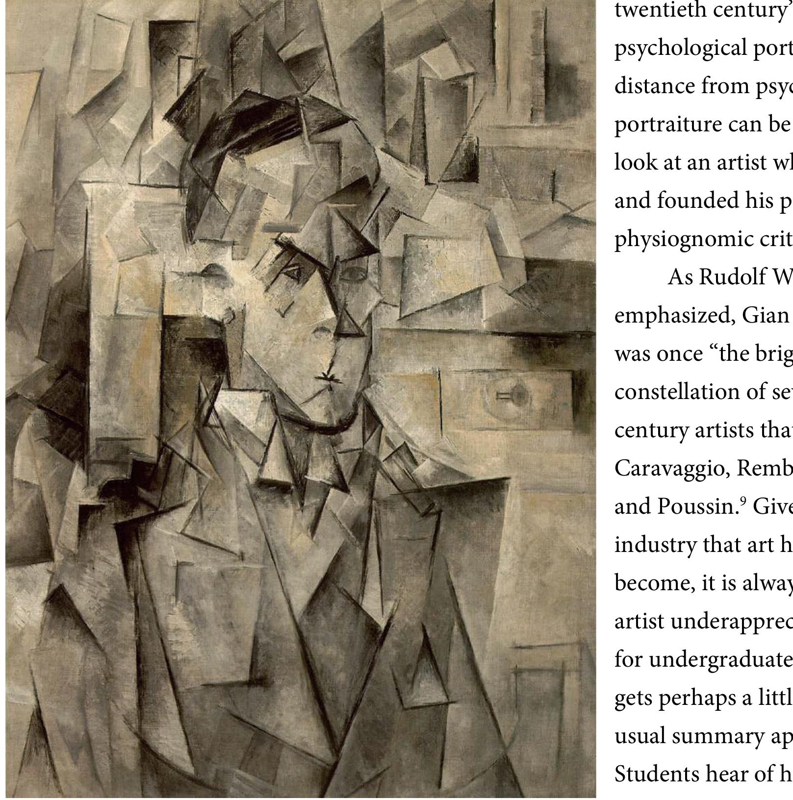 from some lists of essential artists. The majority of his portraits adhere to the physiognomic 