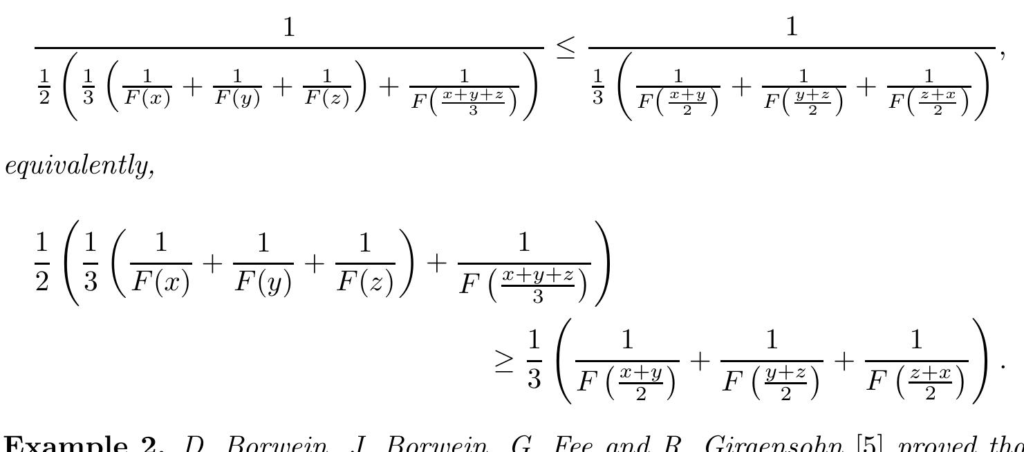 whence it follows that the hypergeometric function is (A, H)-convex. Taking into account that the harmonic mean is a quasi-arithmetic mean corresponding to the strictly decreasing function 1, we infer that F’ verifies the following analogue of  Popoviciu’s inequality: 